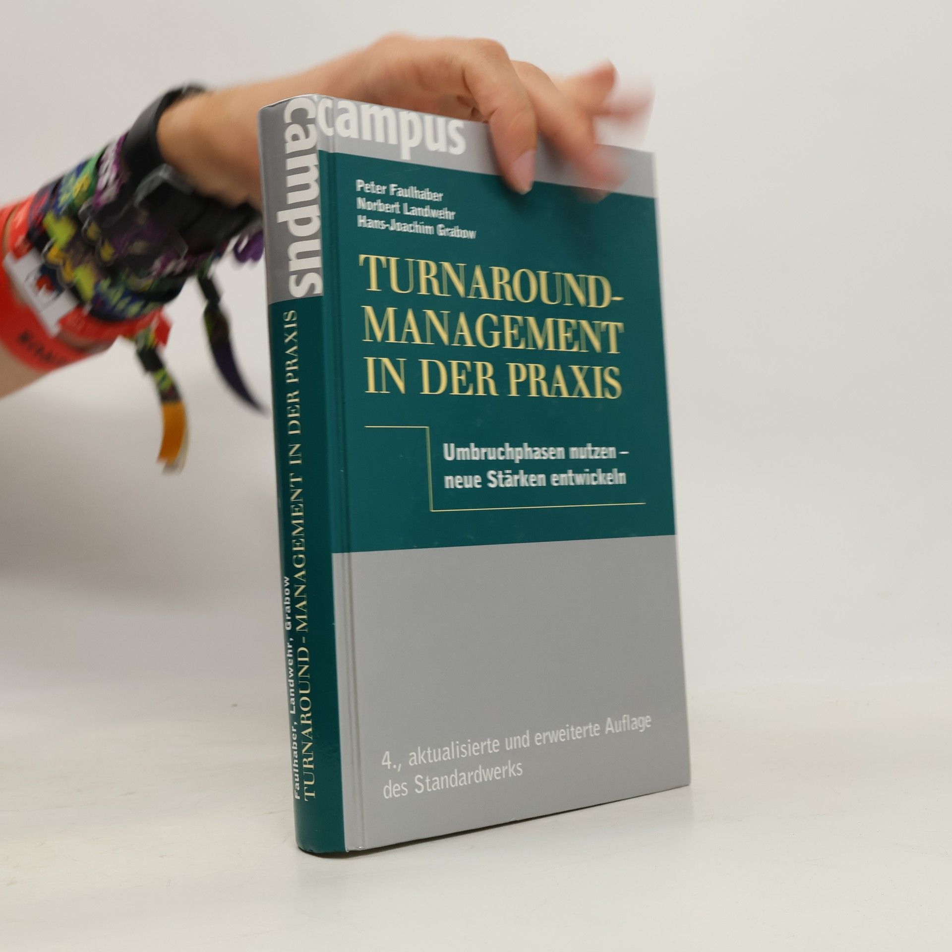 Peter Faulhaber Turnaround-Management in der Praxis