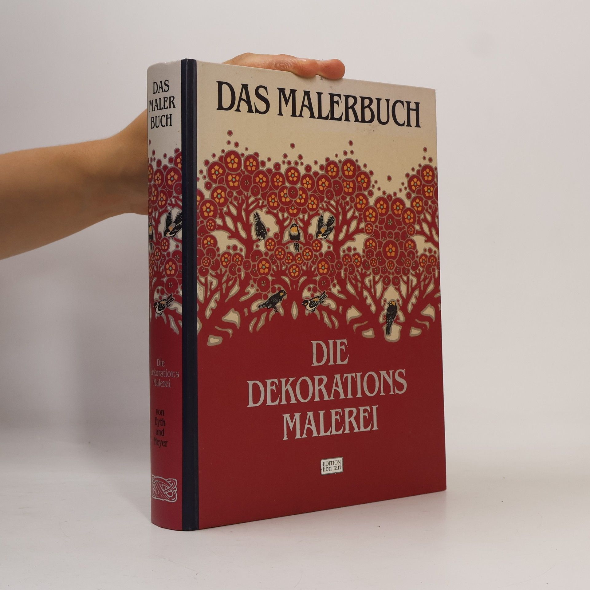 Karl Eyth Die Dekorationsmalerei mit besonderer Berücksichtigung der kunstgewerblichen Seite