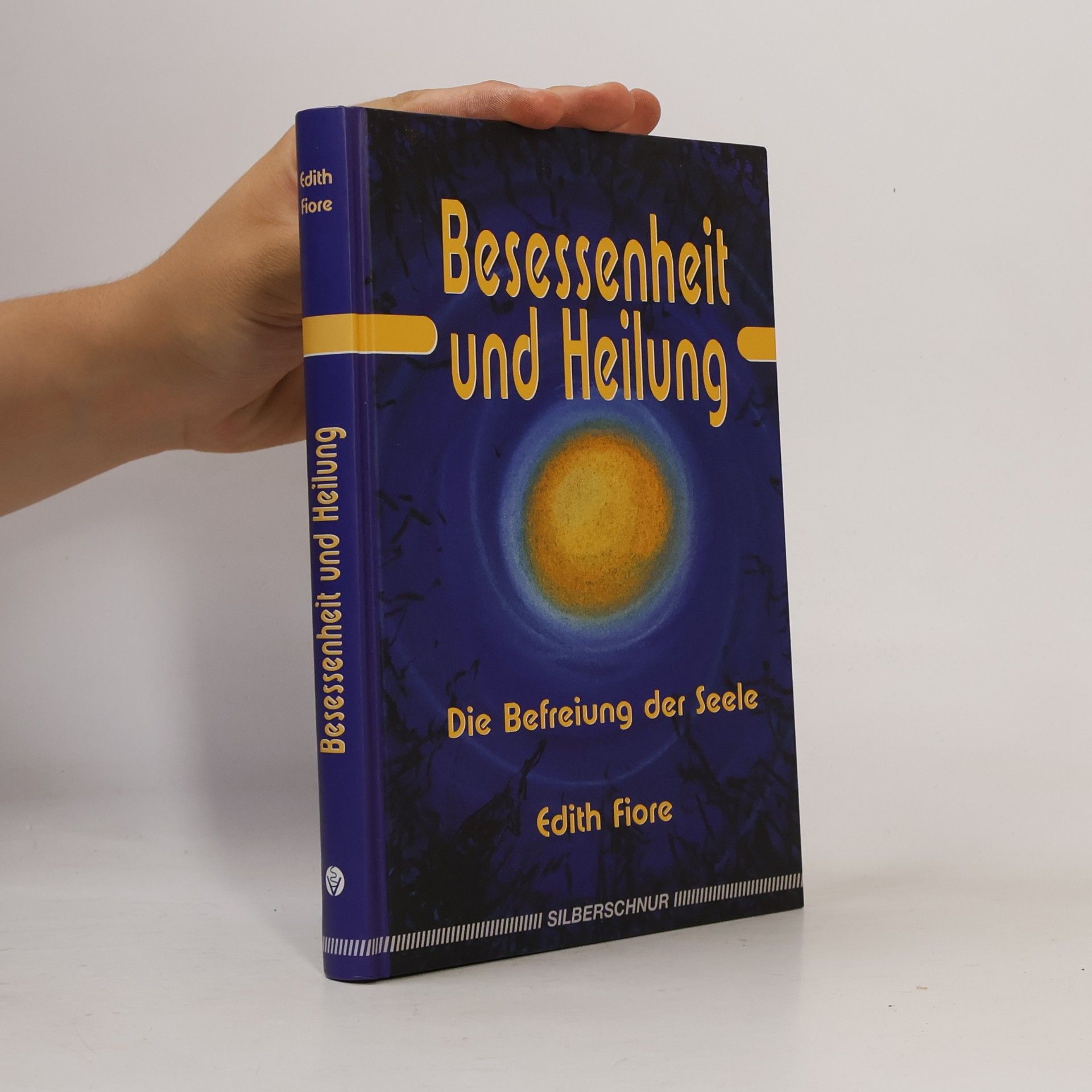 Edith Fiore Besessenheit und Heilung