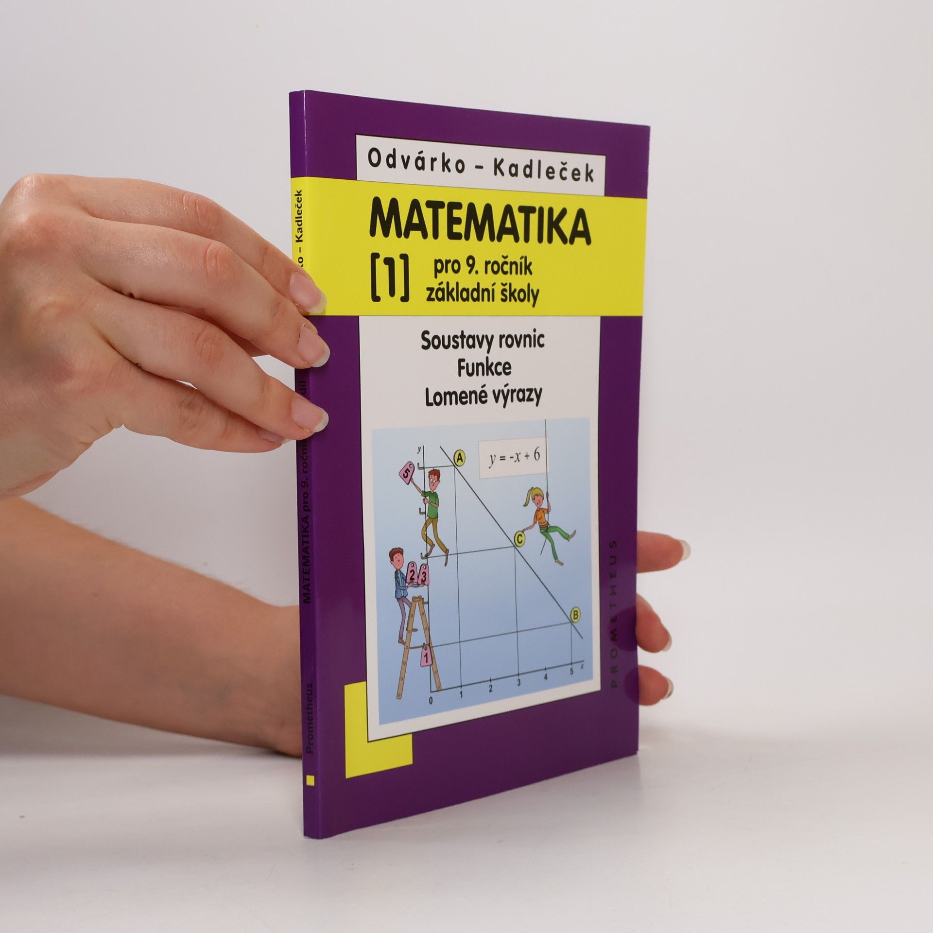 Jiří Kadleček Matematika pro 9. ročník základní školy