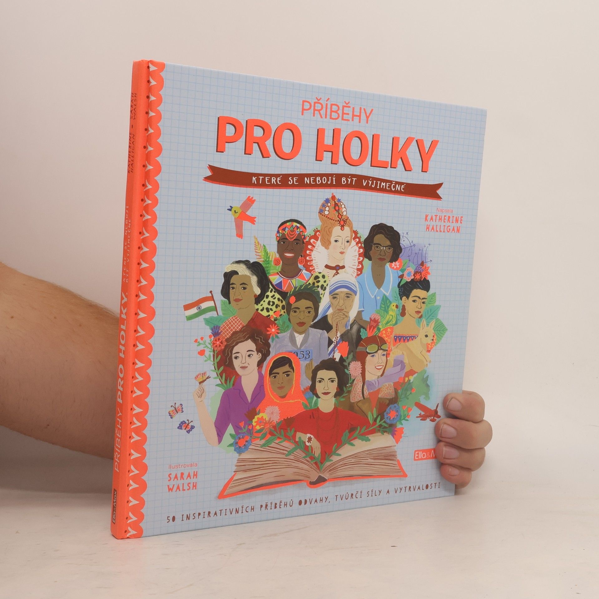 Katherine Halligan Příběhy pro holky, které se nebojí být výjimečné