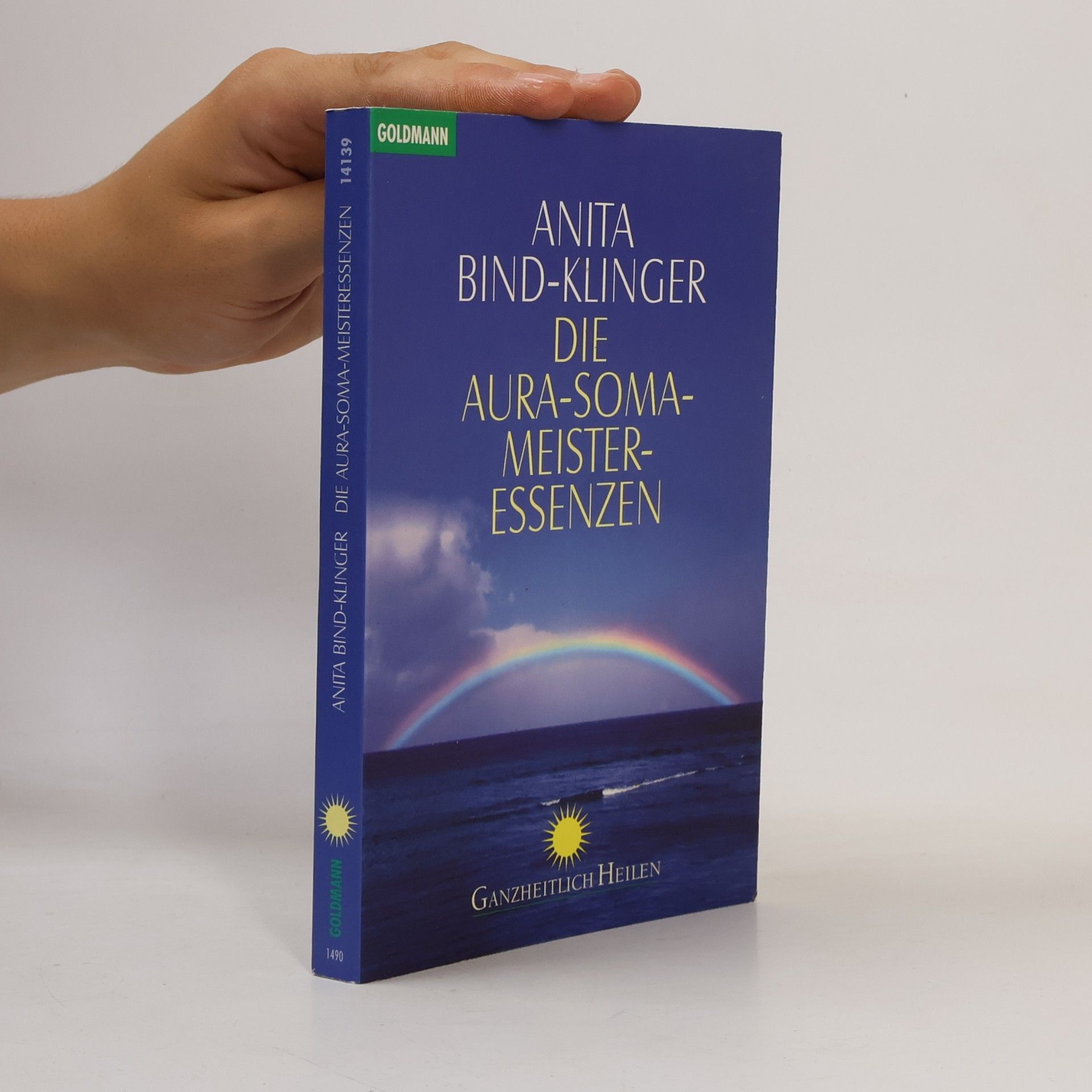 Anita Bind Klinger Die Aura-Soma-Meister-Essenzen