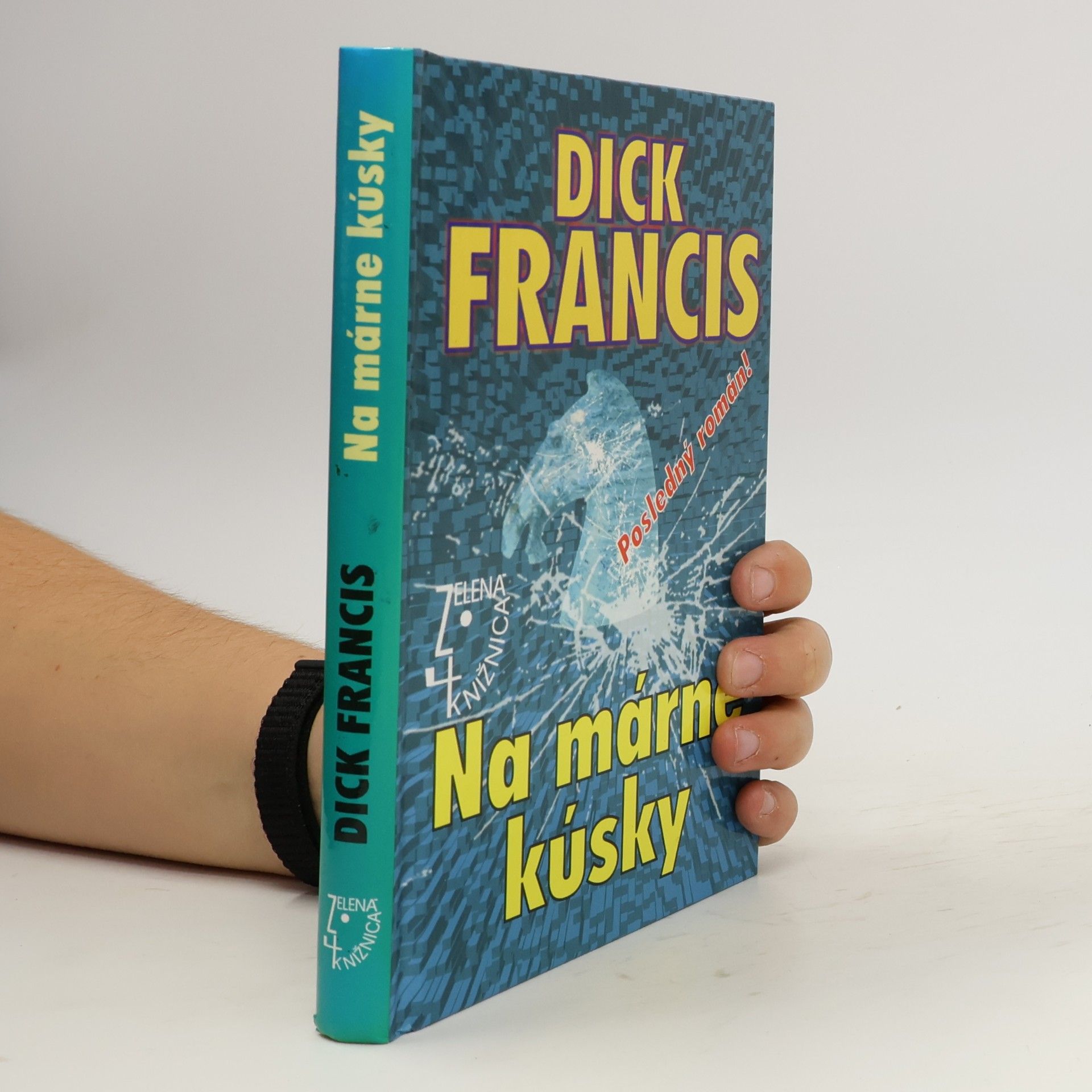 Dick Francis Na márne kúsky