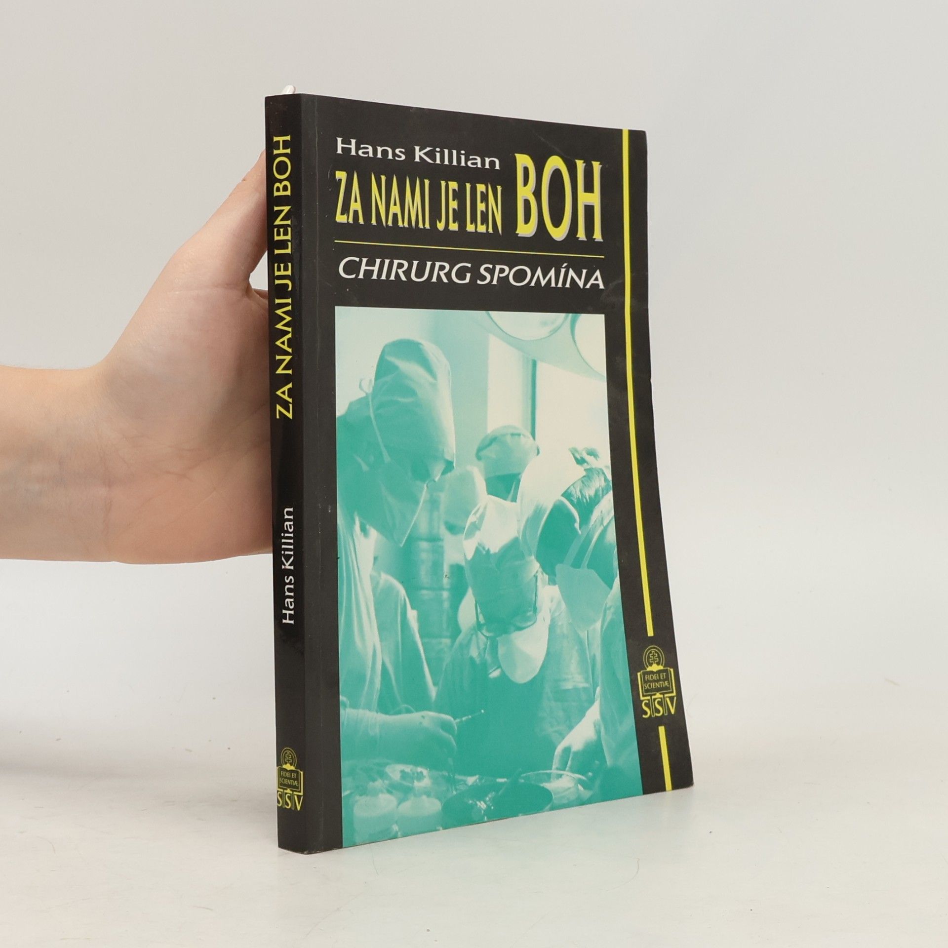 Hans Killian Za nami je len Boh