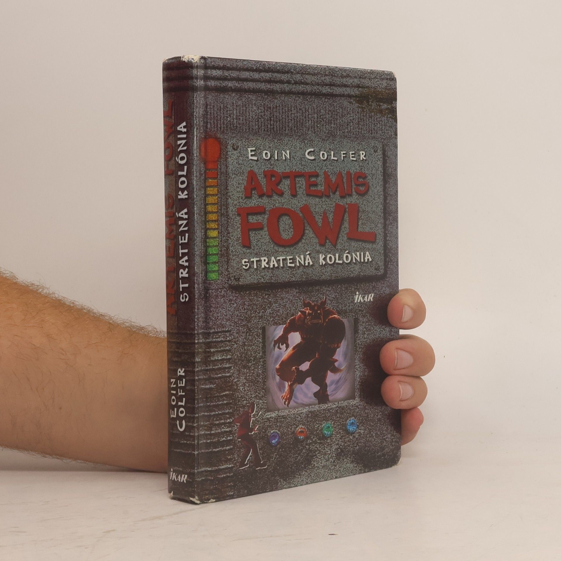 Eoin Colfer Artemis Fowl: Stratená kolónia