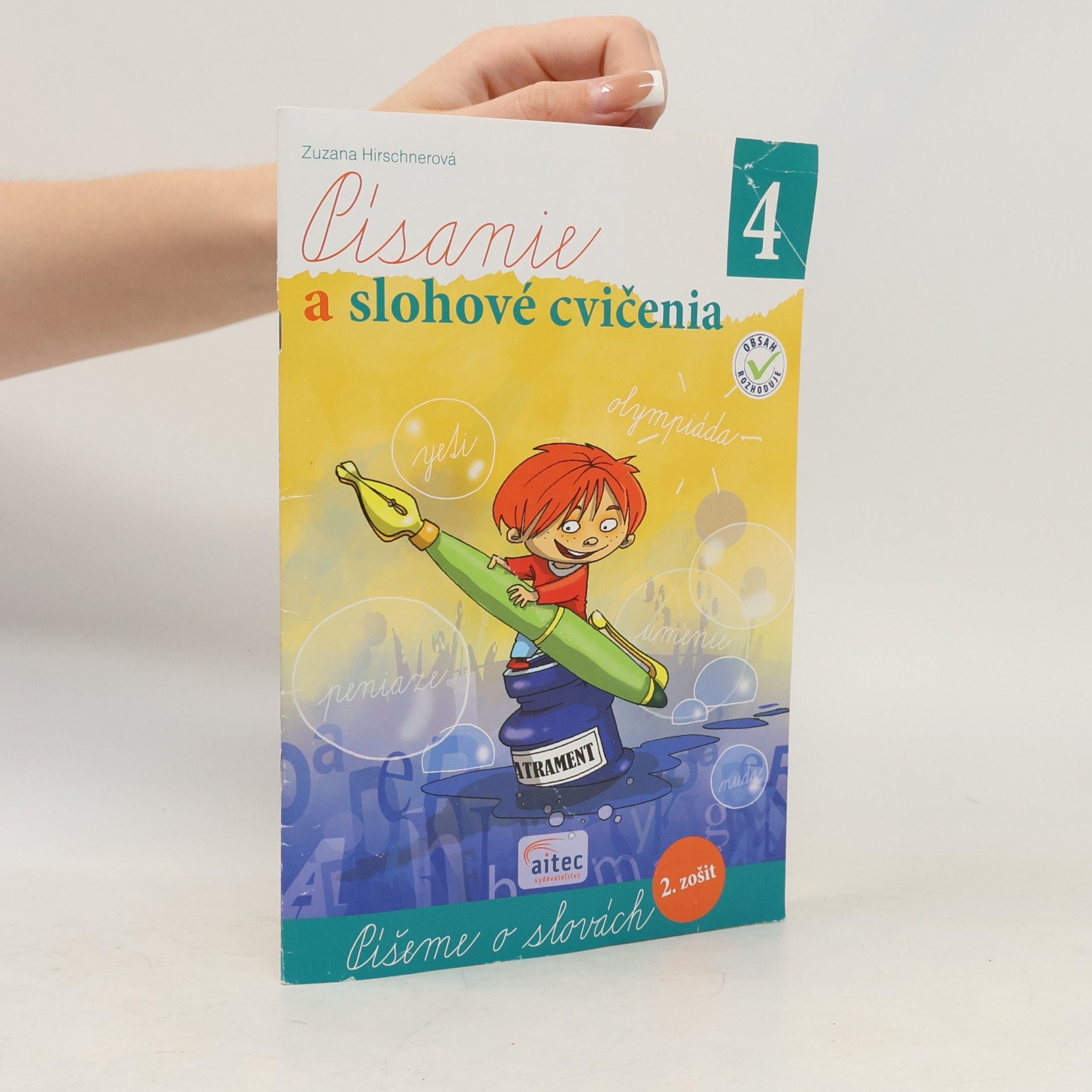 Zuzana Hirschnerová Písanie a slohové cvičenia pre 4. ročník ZŠ – 2. zošit