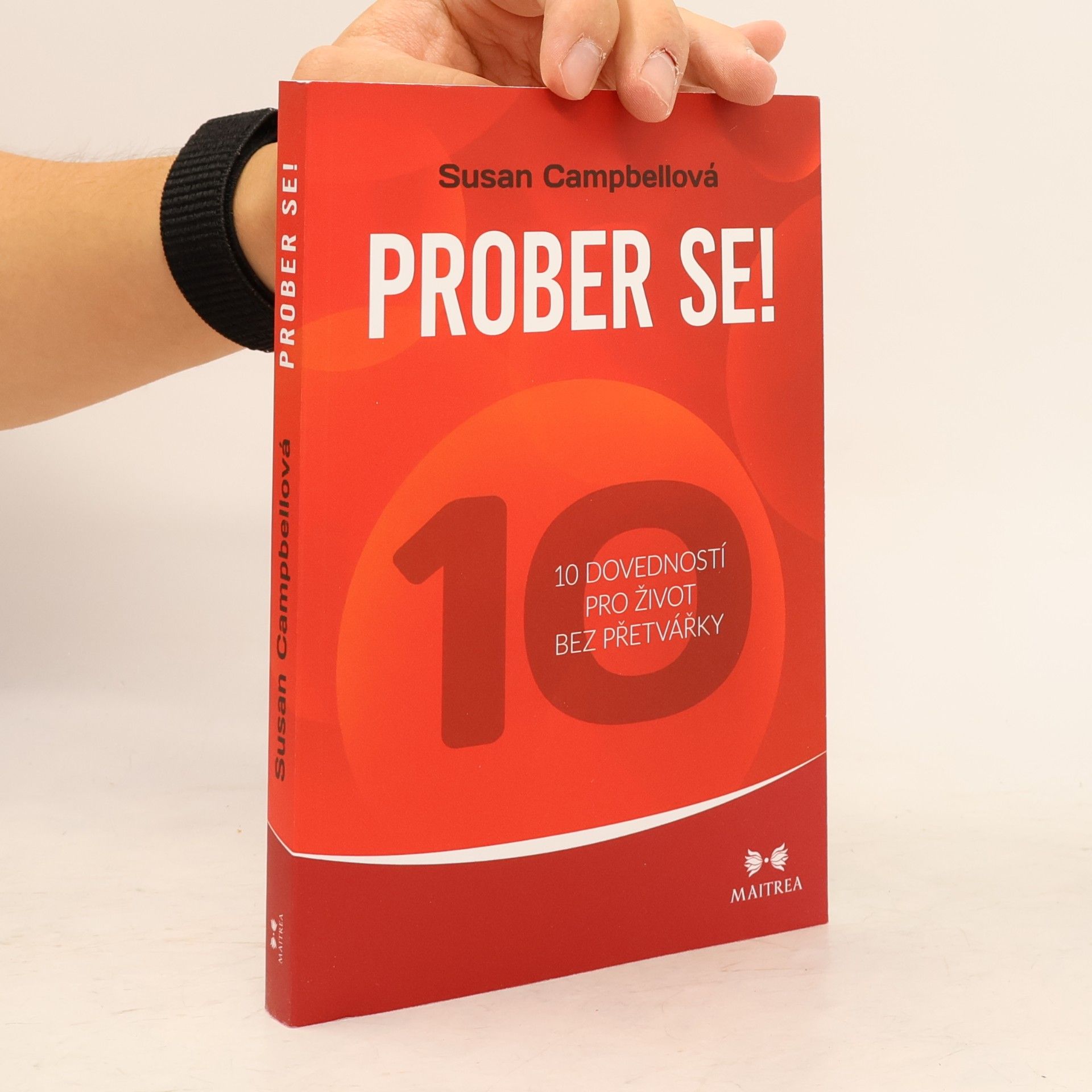 Susan M. Campbell Prober se!: 10 dovedností pro život bez přetvářky