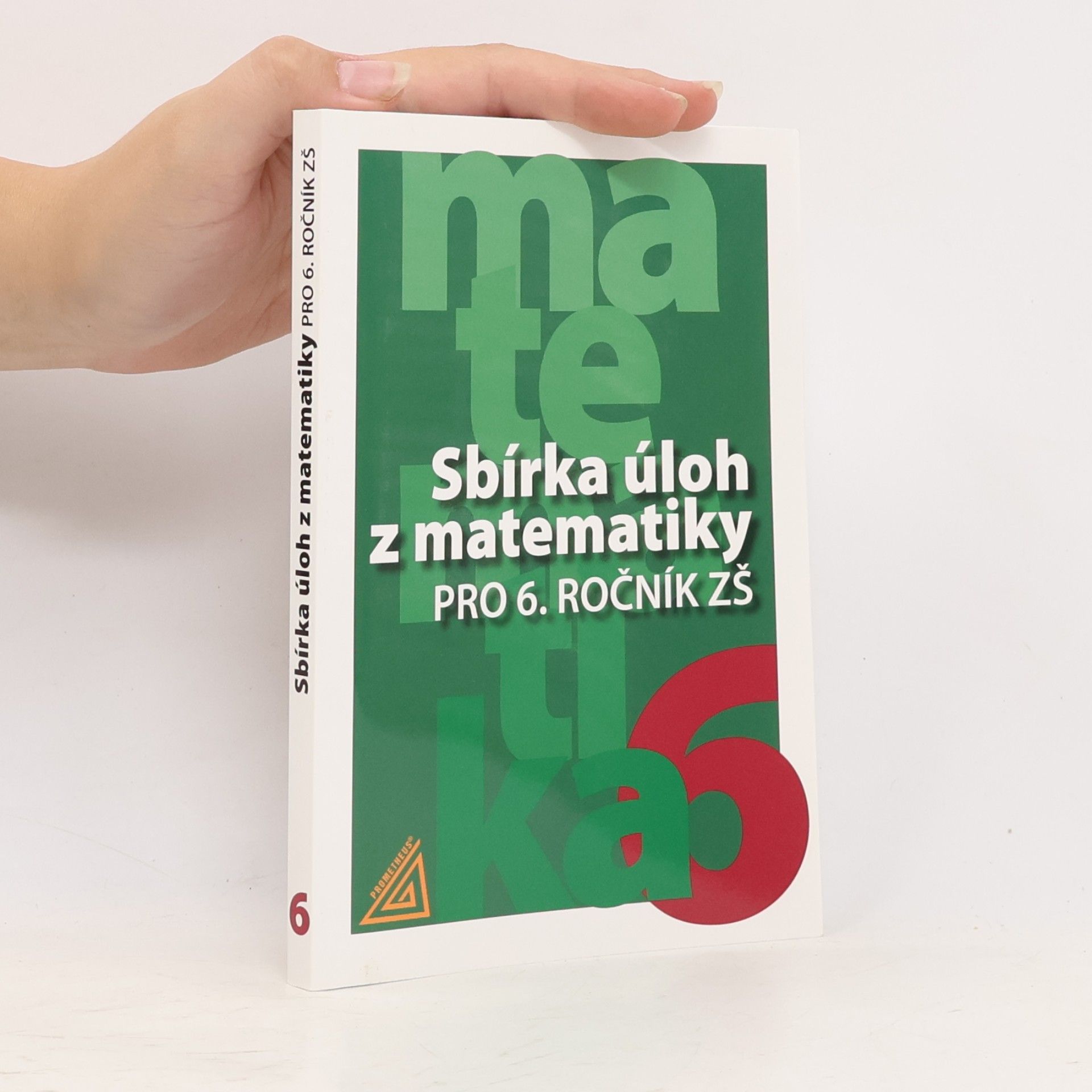Ivan Bušek Sbírka úloh z matematiky pro 6. ročník ZŠ