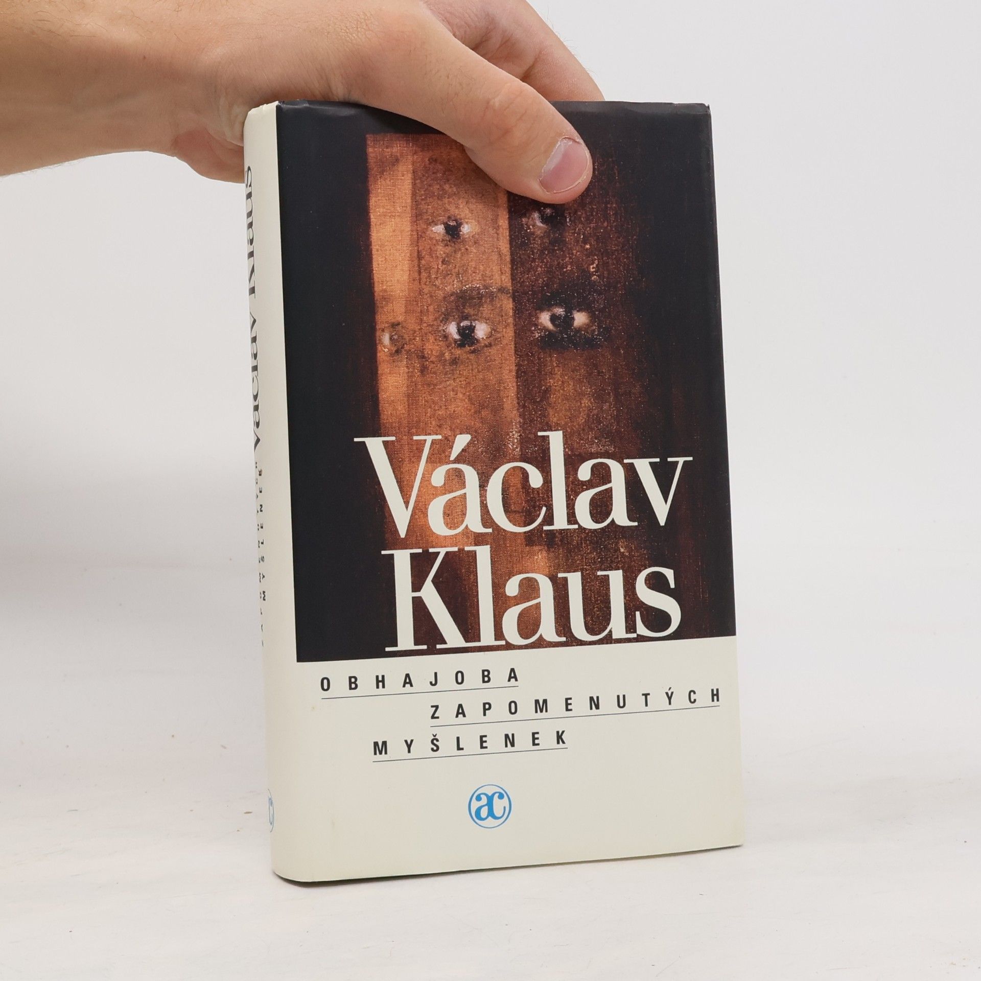 Václav Klaus Obhajoba zapomenutých myšlenek