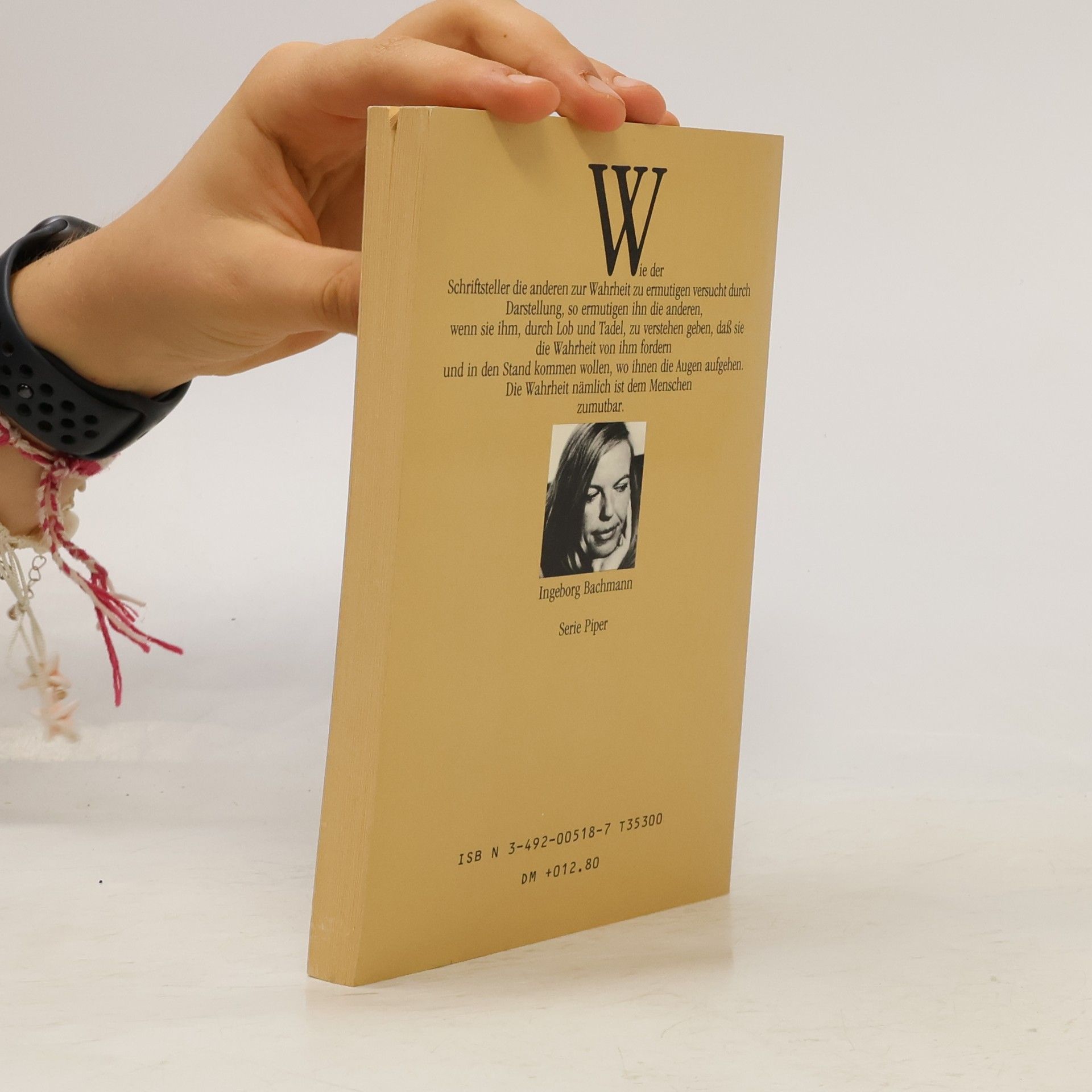 Ingeborg Bachmann Die Wahrheit ist dem Menschen zumutbar