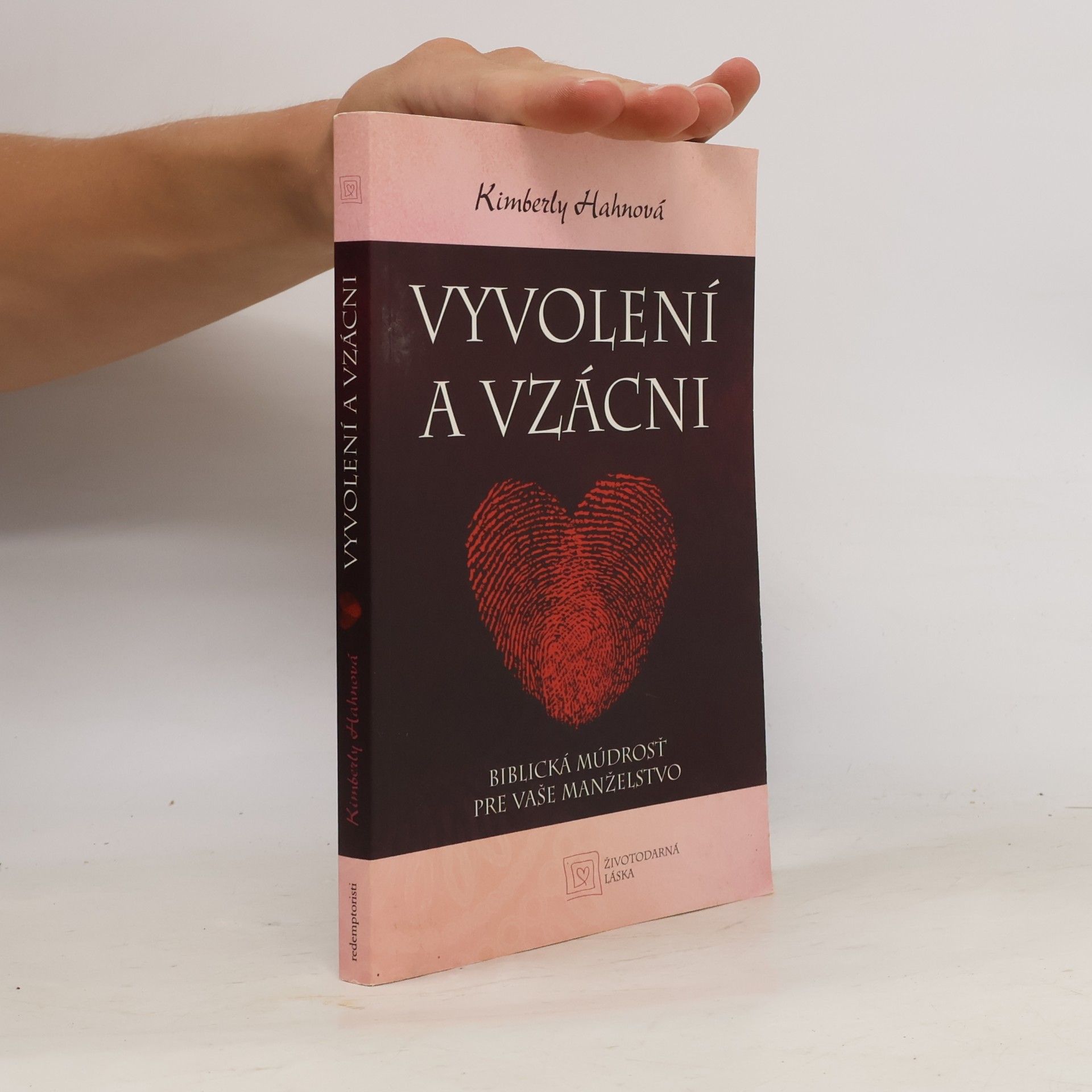 Kimberly Hahn Vyvolení a vzácni