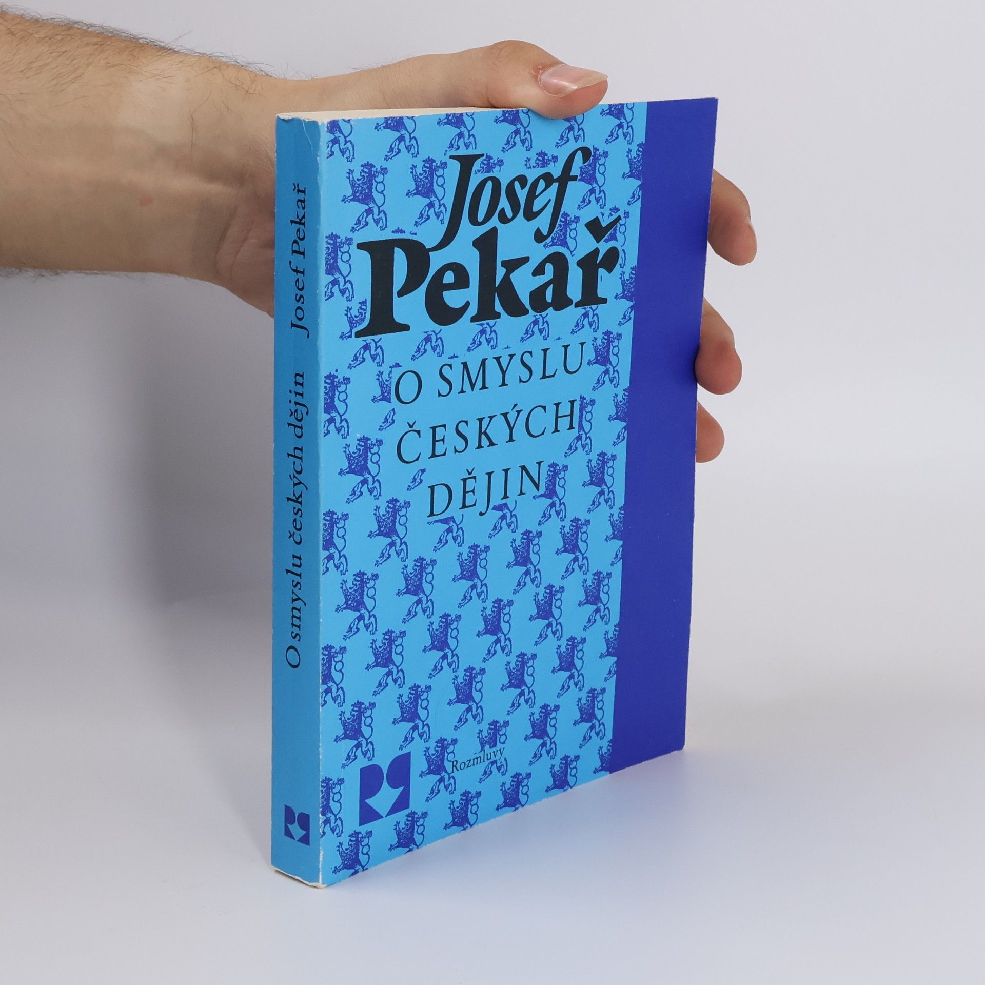 Josef Pekař O smyslu českých dějin