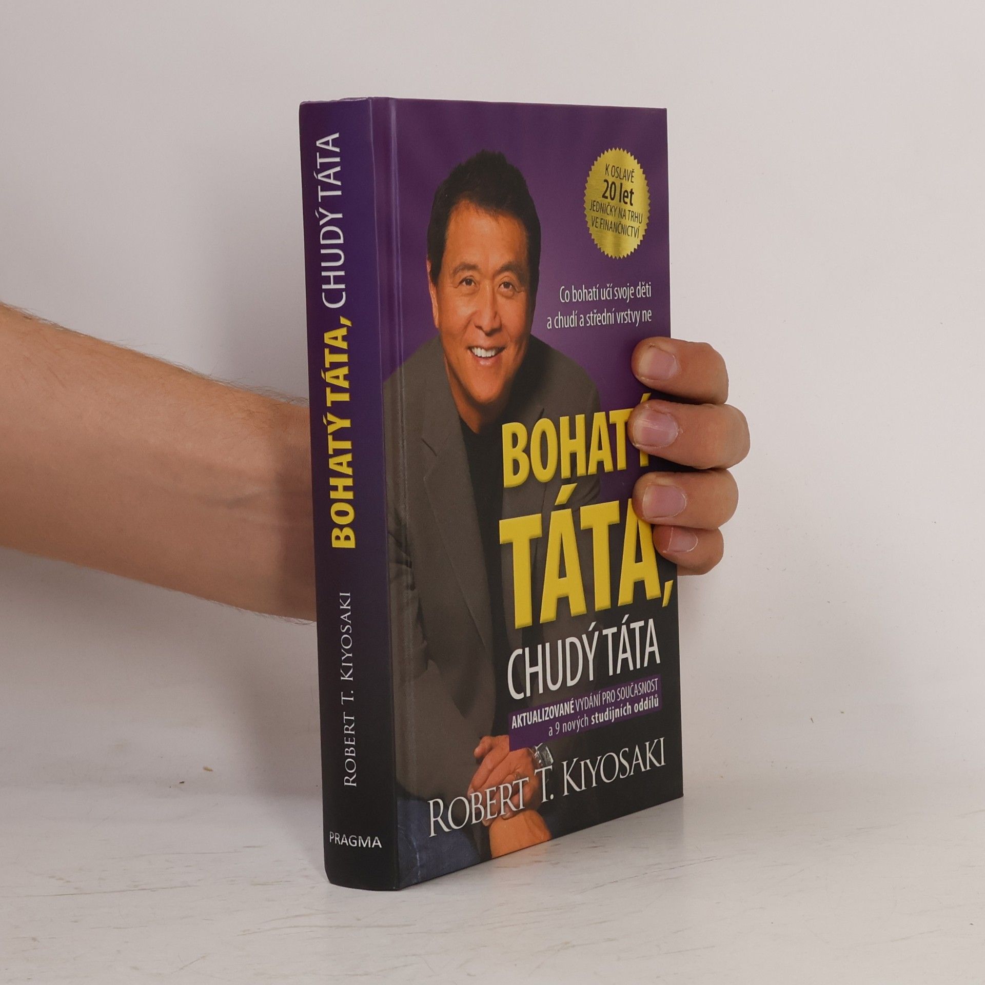 Robert Kiyosaki Bohatý táta, chudý táta