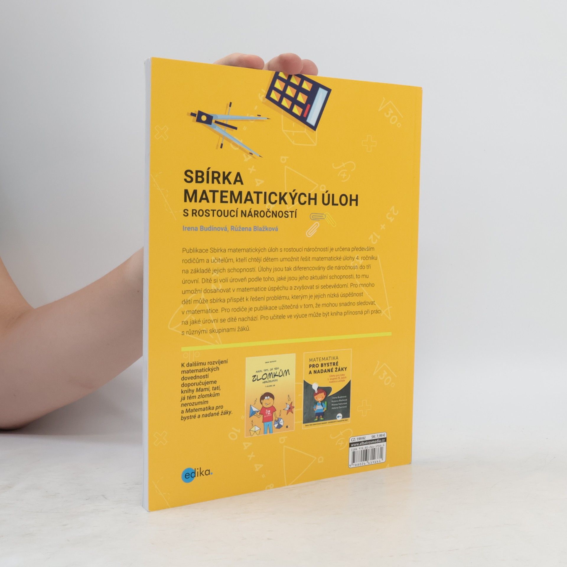 Irena Budínová Sbírka matematických úloh s rostoucí náročností. 4. ročník ZŠ