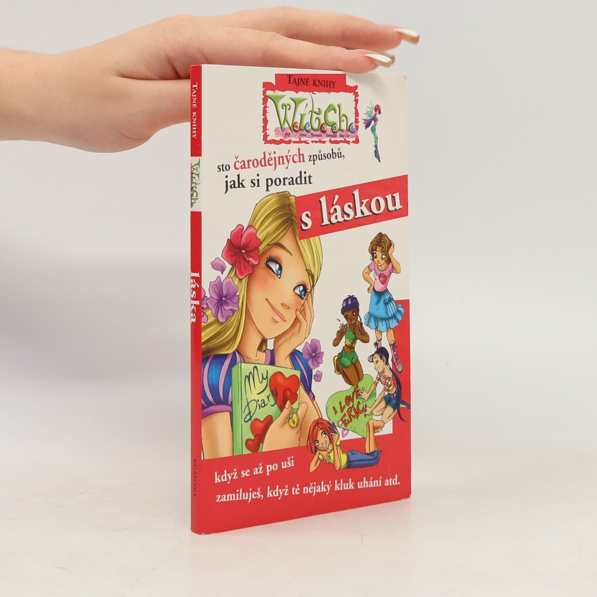 Autorenkollektiv 100 čarodějných způsobů, jak si poradit s láskou