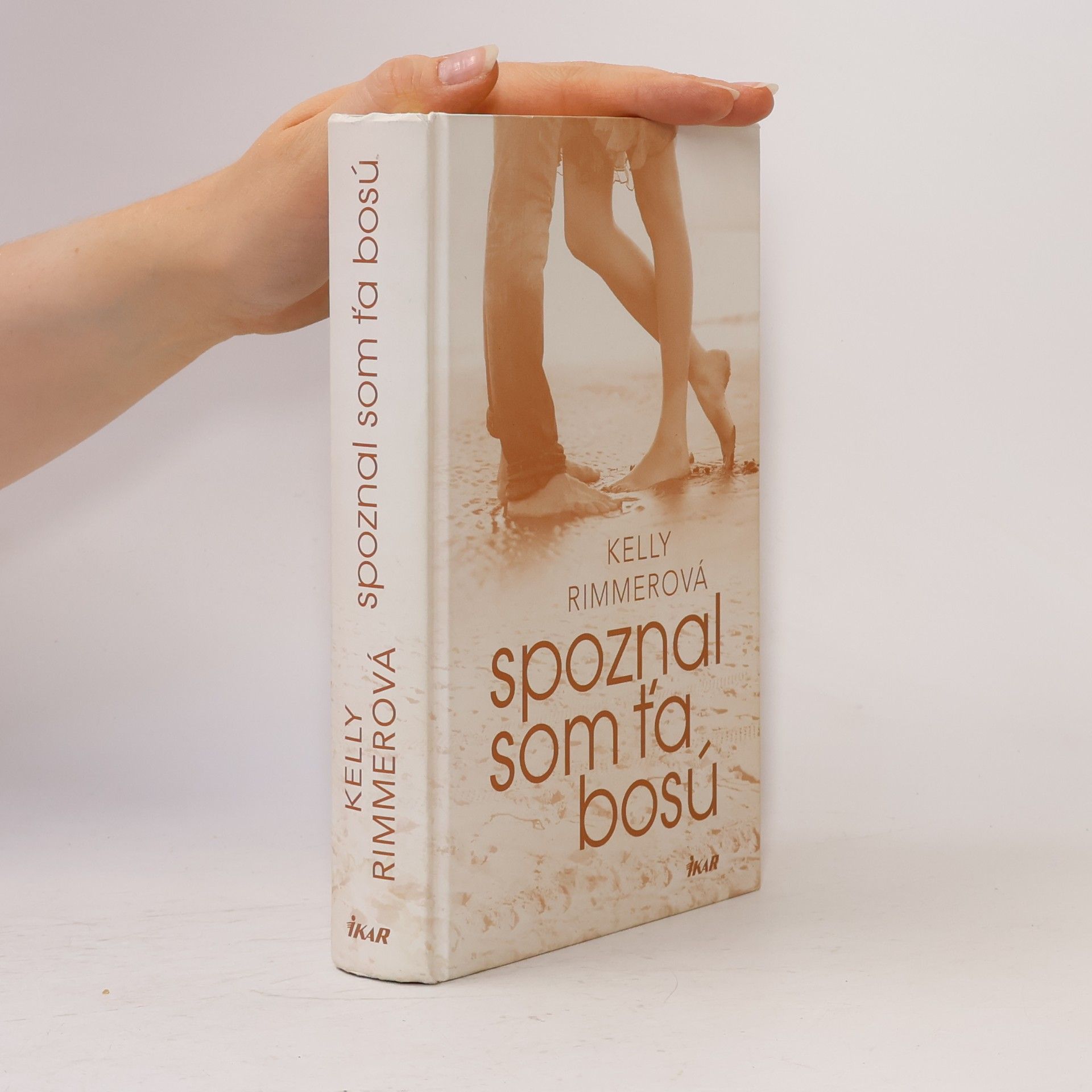Kelly Rimmer Spoznal som ťa bosú