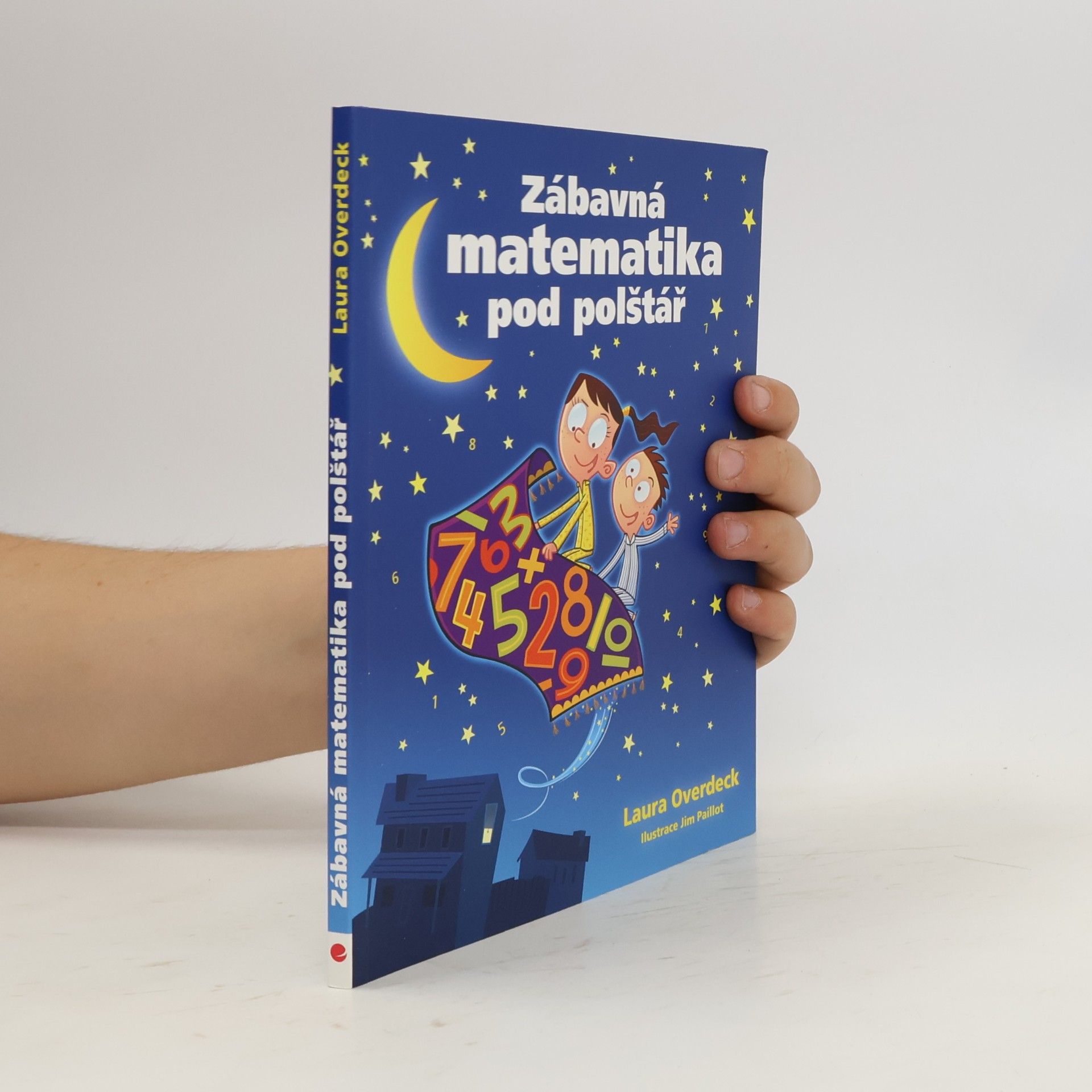 Laura Overdeck Zábavná matematika pod polštář
