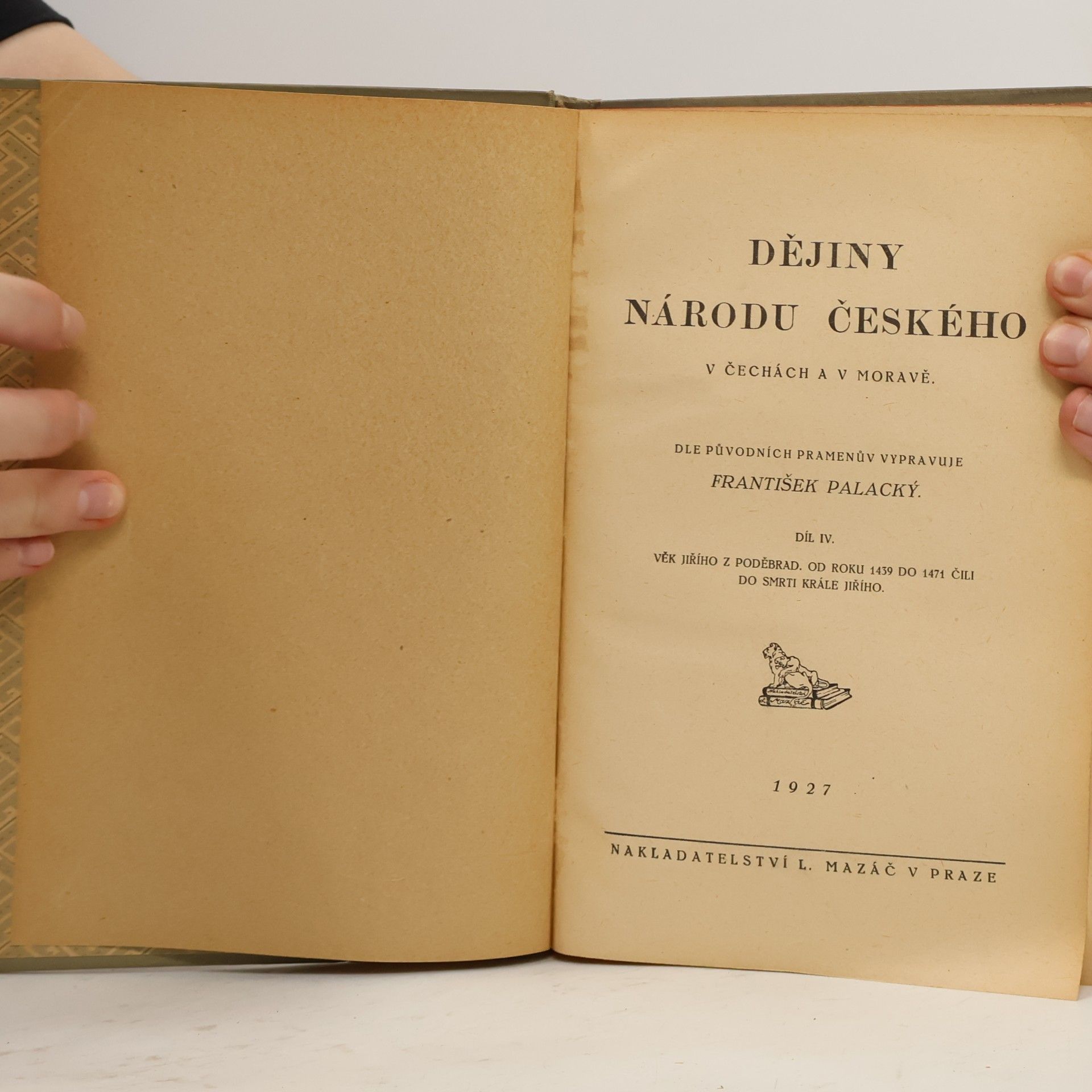 František Palacký Dějiny národu českého. IV. díl
