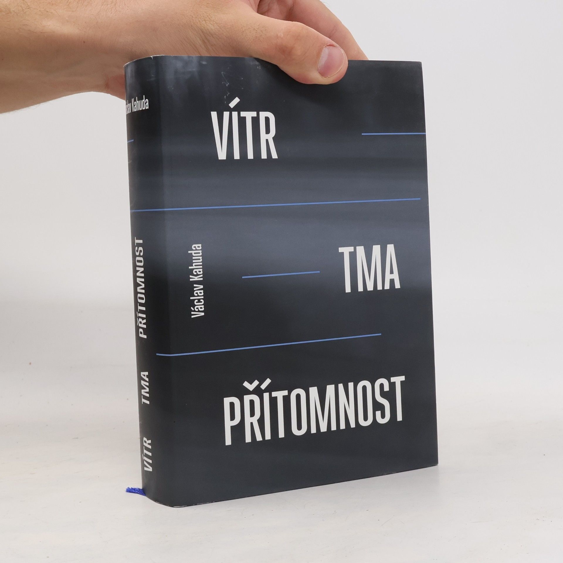 Václav Kahuda Vítr, tma, přítomnost