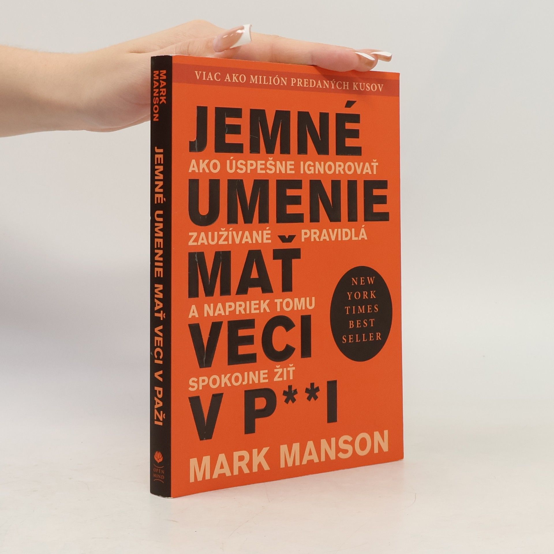 Jemné umenie mať veci v p**i