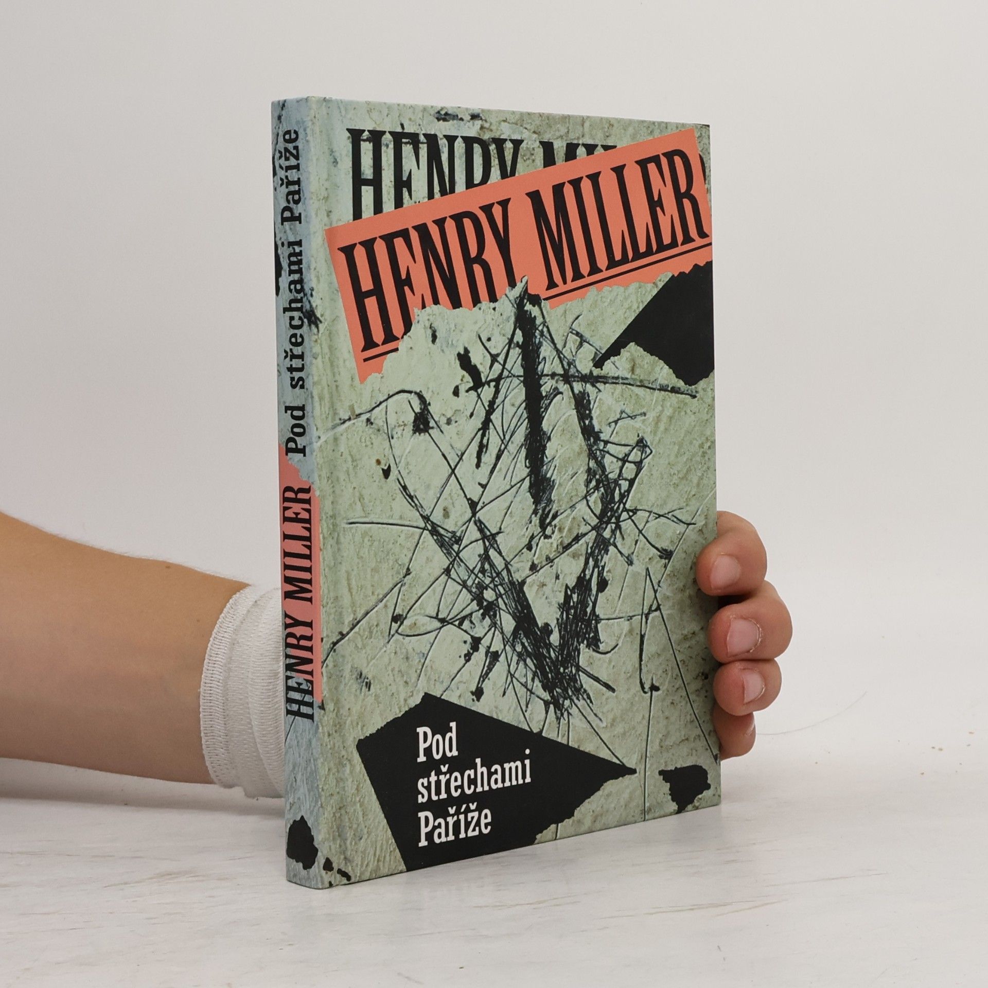 Henry Miller Pod střechami Paříže