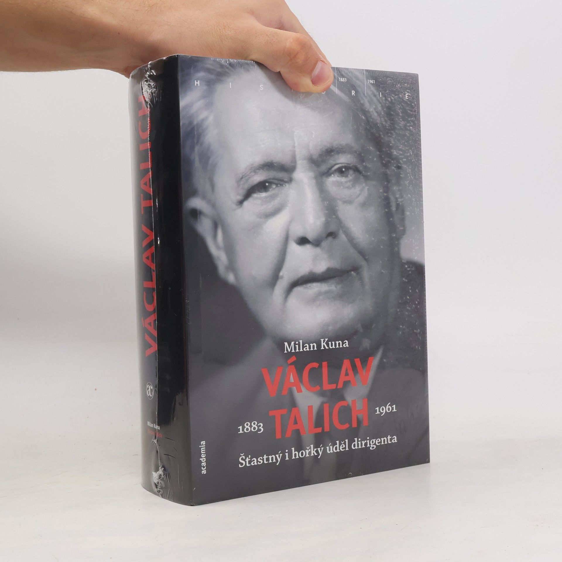 Milan Kuna Václav Talich 1883-1961. Šťastný i hořký úděl dirigenta