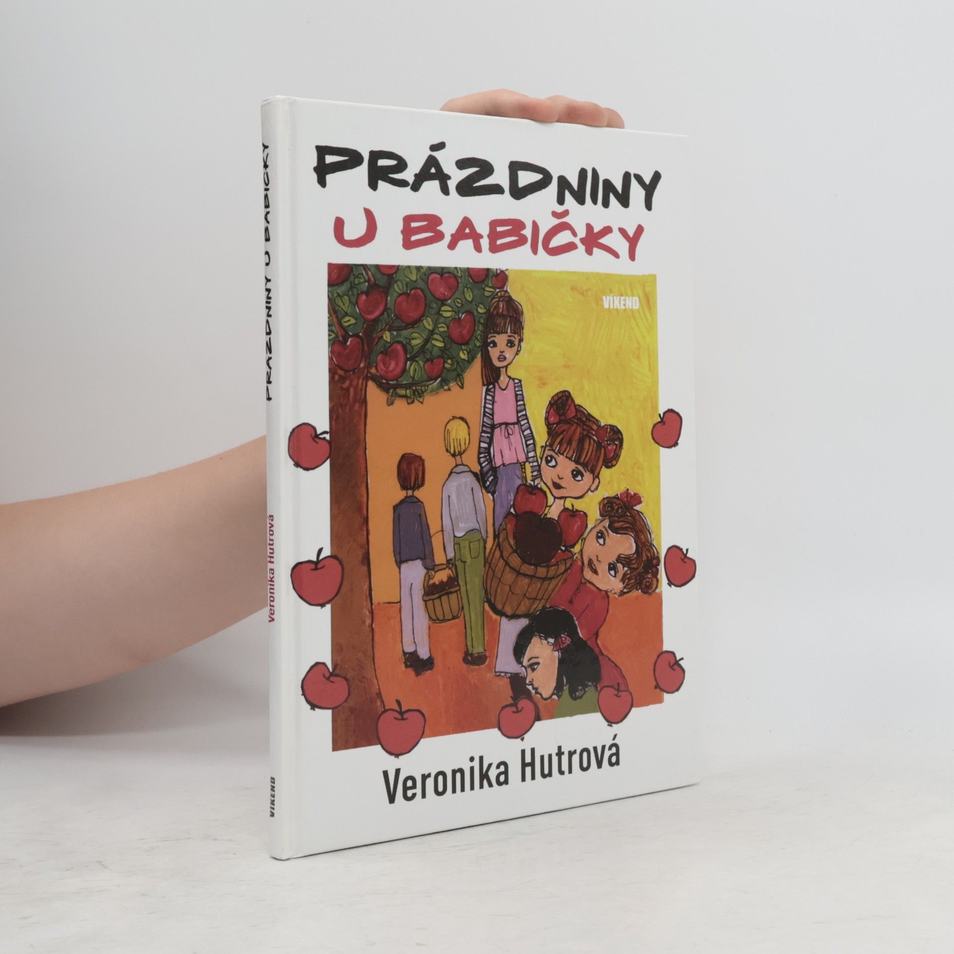 Veronika Hutrová Prázdniny u babičky