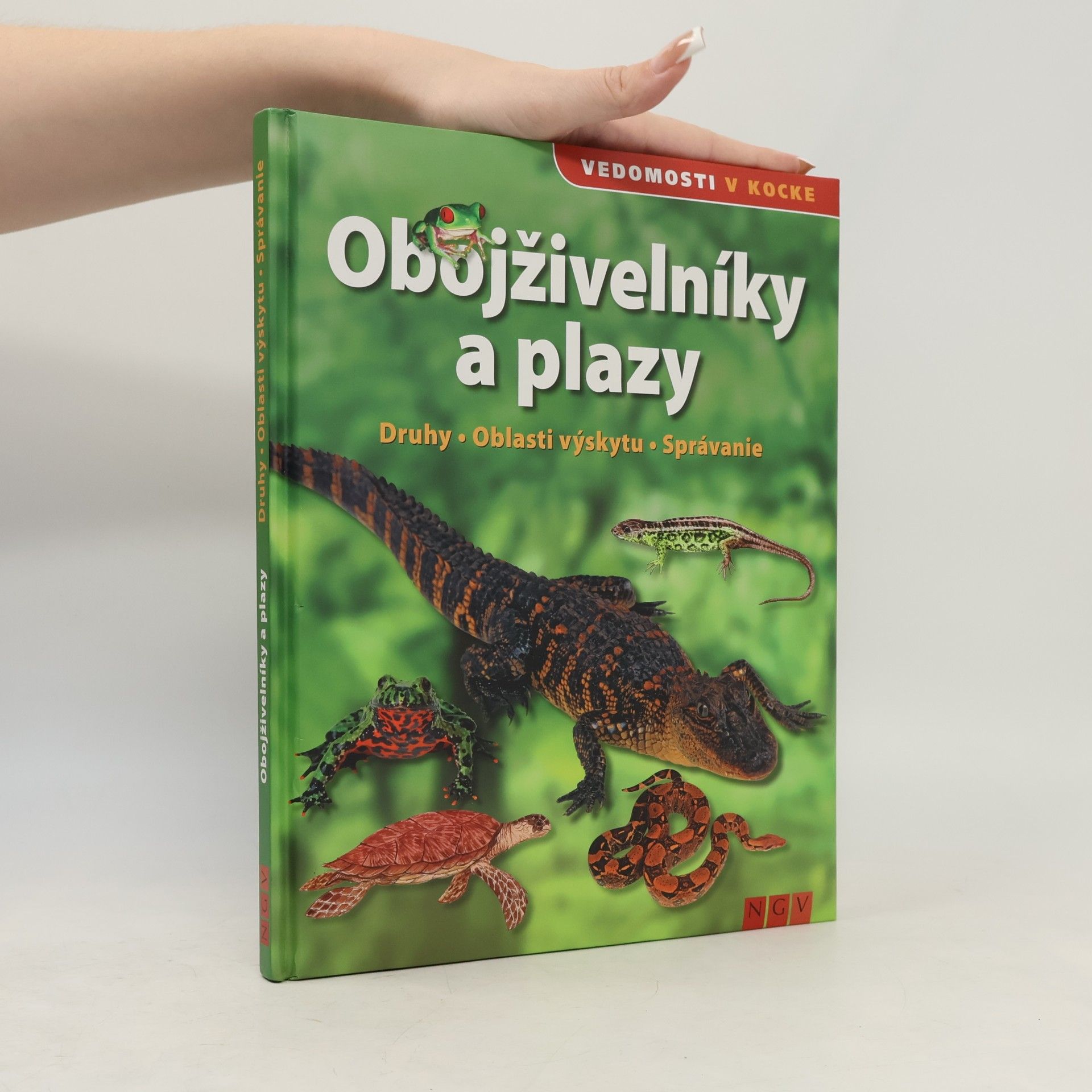 Kolektiv autorů Obojživelníky a plazy. Druhy, oblasti výskytu, správanie