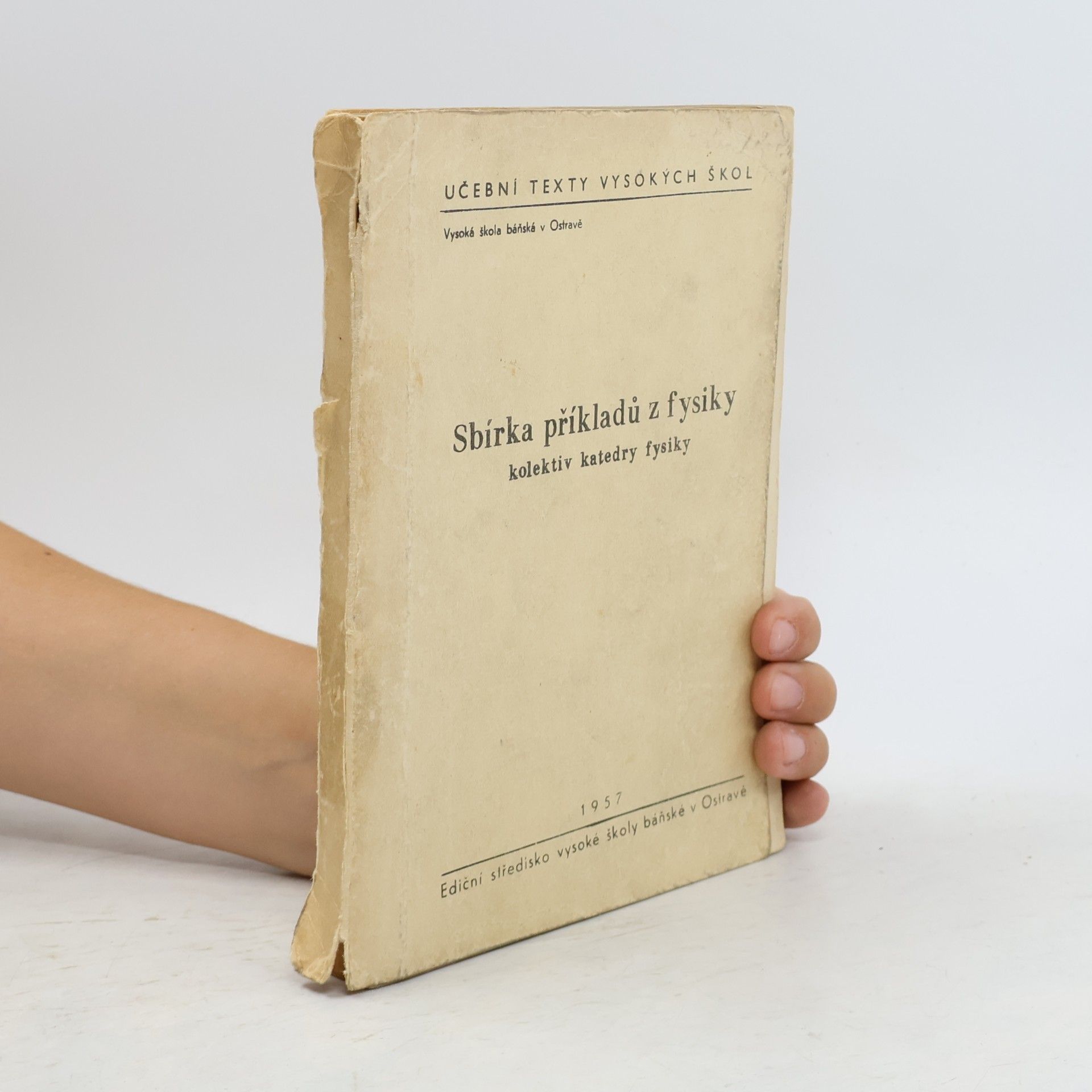 Autorenkollektiv Sbírka příkladů z fysiky