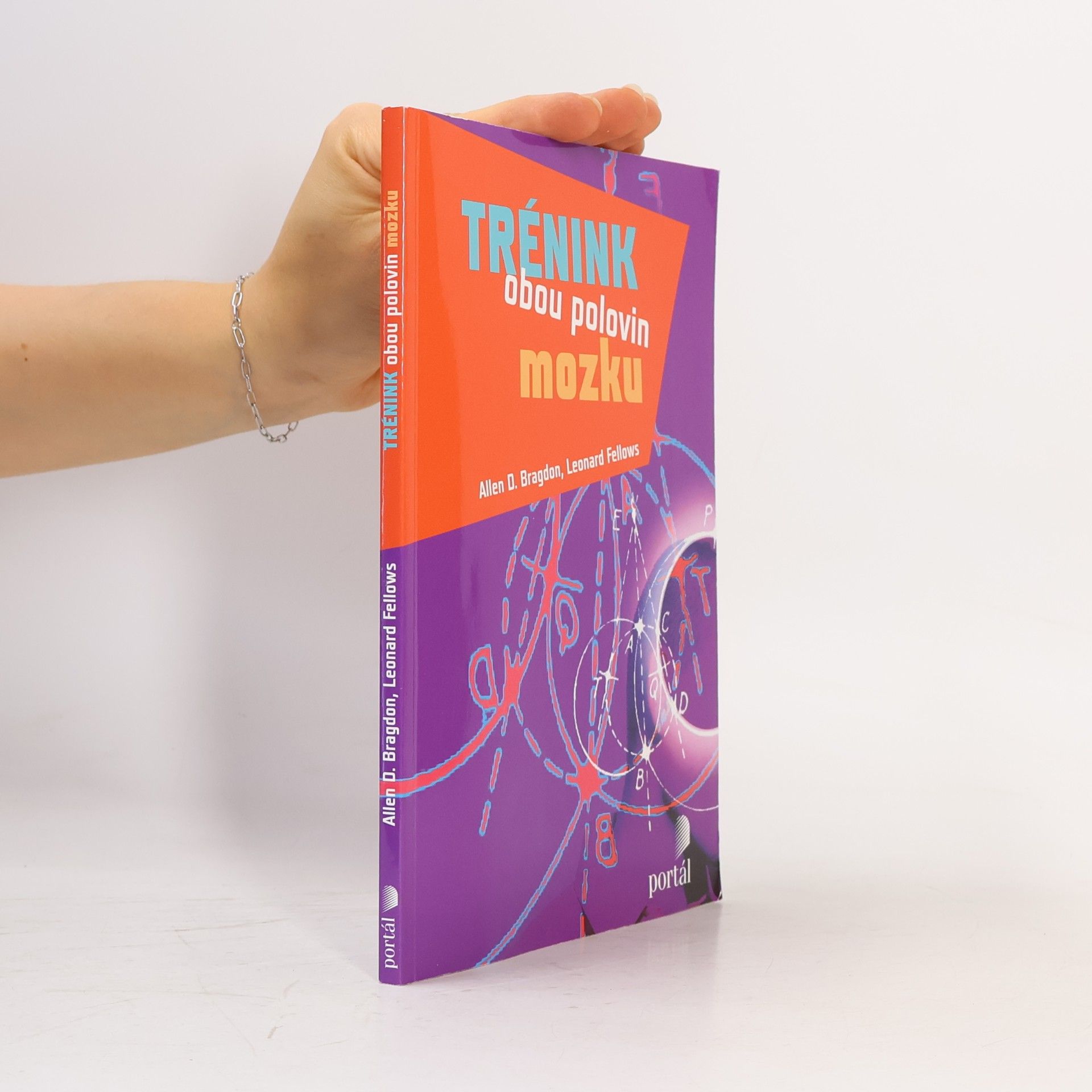 Allen D. Bragdon Trénink obou polovin mozku