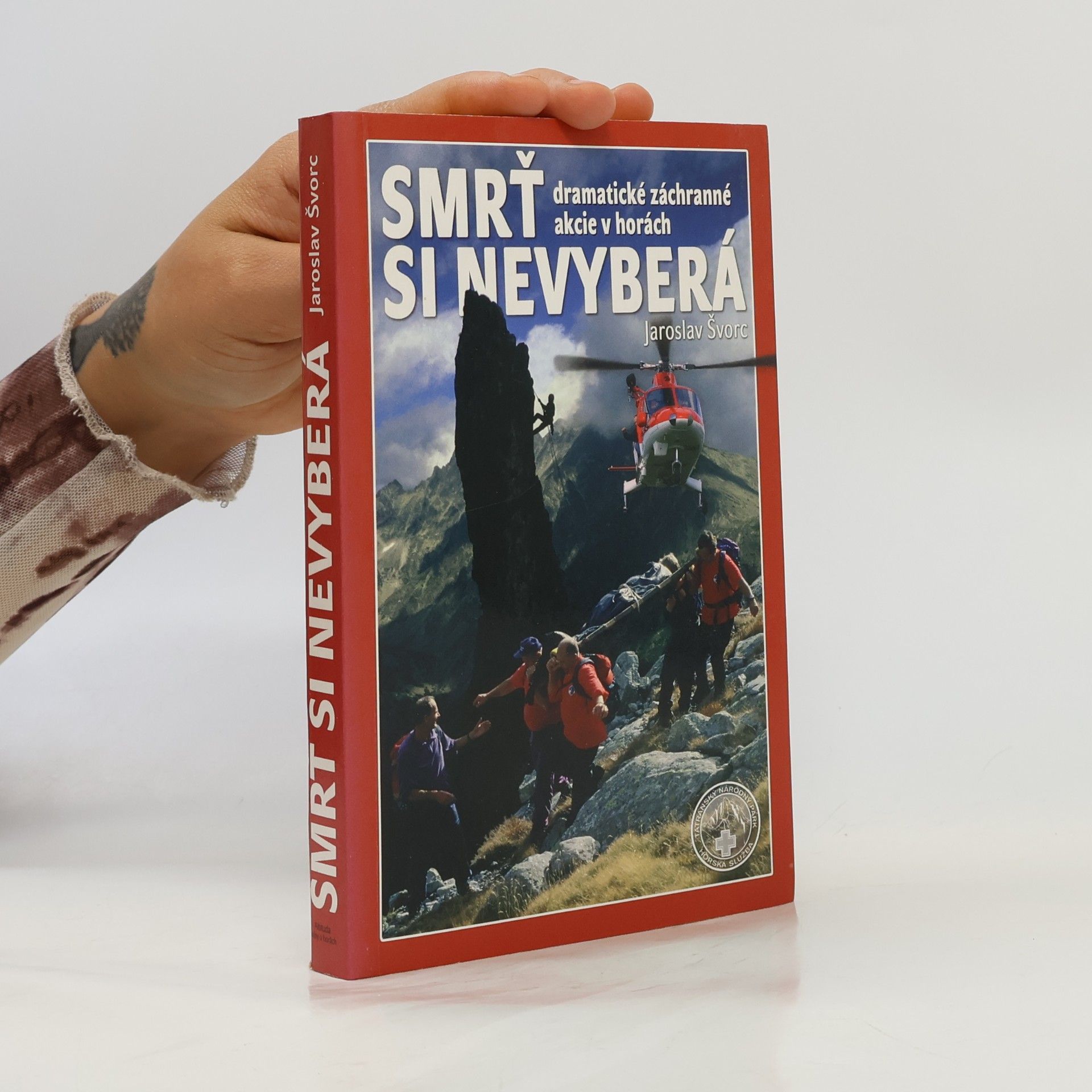 Švorc Jaroslav Smrť si nevyberá