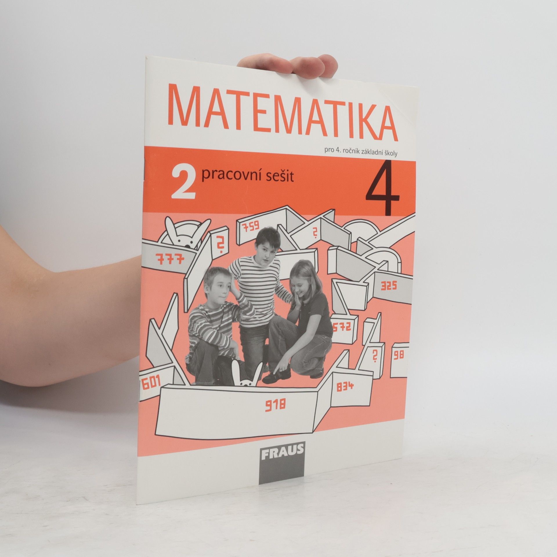 Matematika 4 : pro 4. ročník základní školy. 2, Pracovní sešit