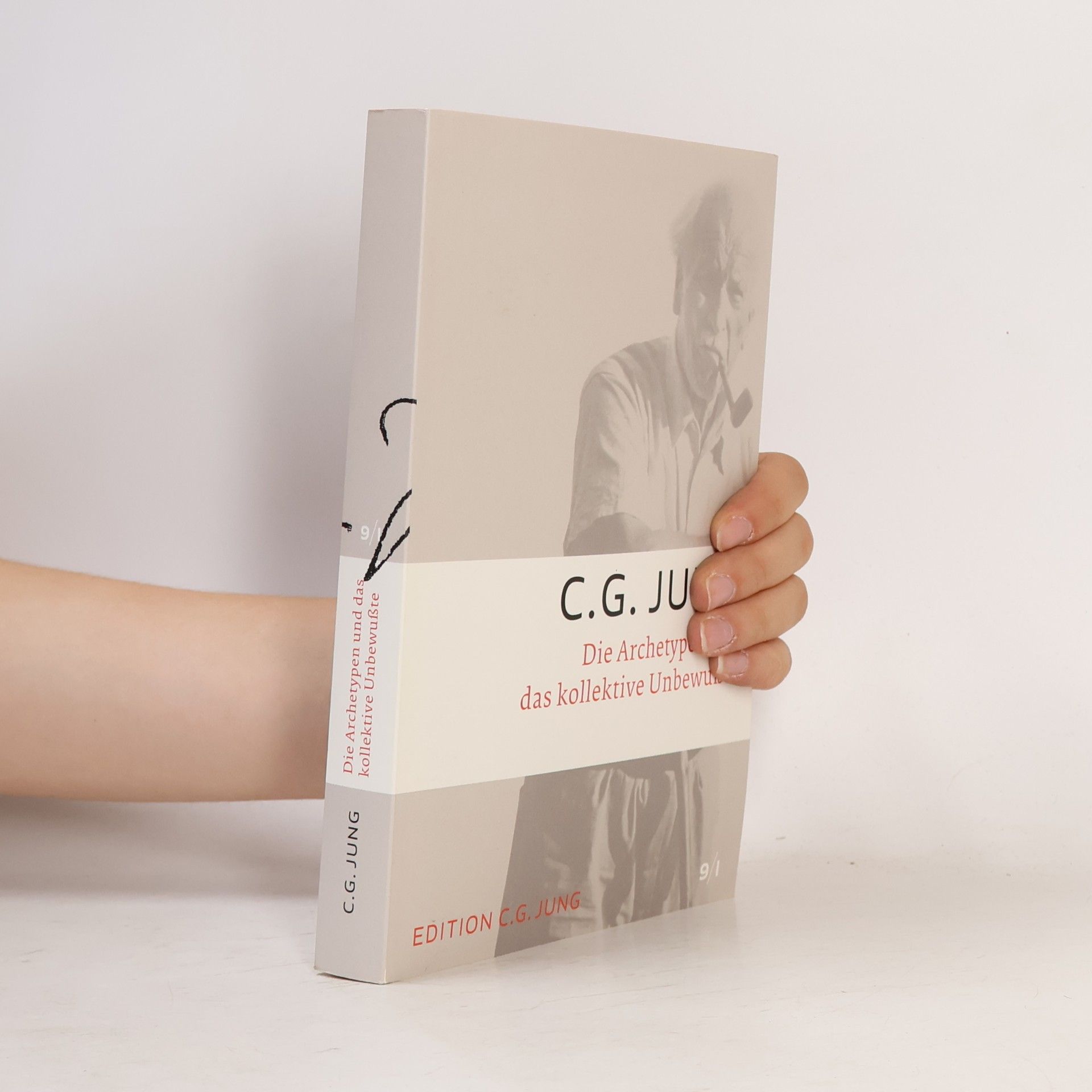 Carl Gustav Jung Die Archetypen und das kollektive Unbewußte