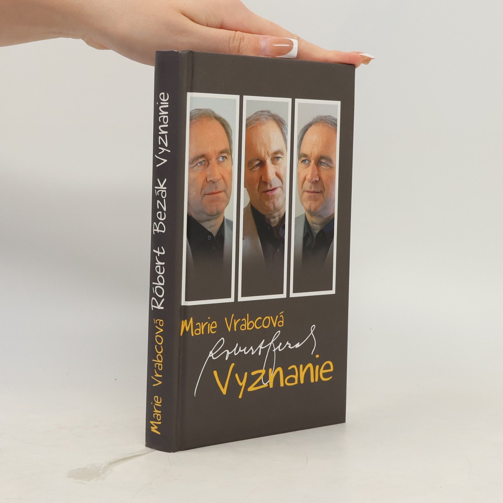 Marie Vrabcová Róbert Bezák: Vyznanie