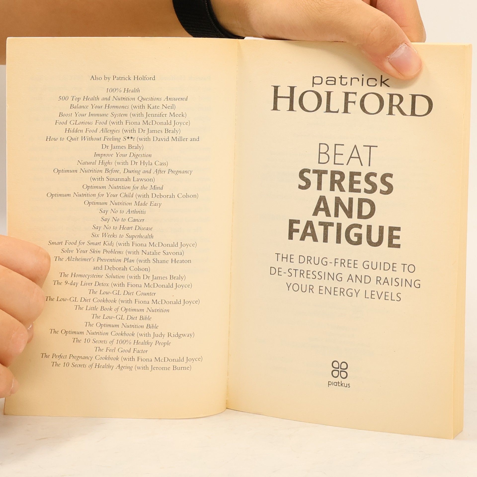 Patrick Holford Beat Stress and Fatigue
