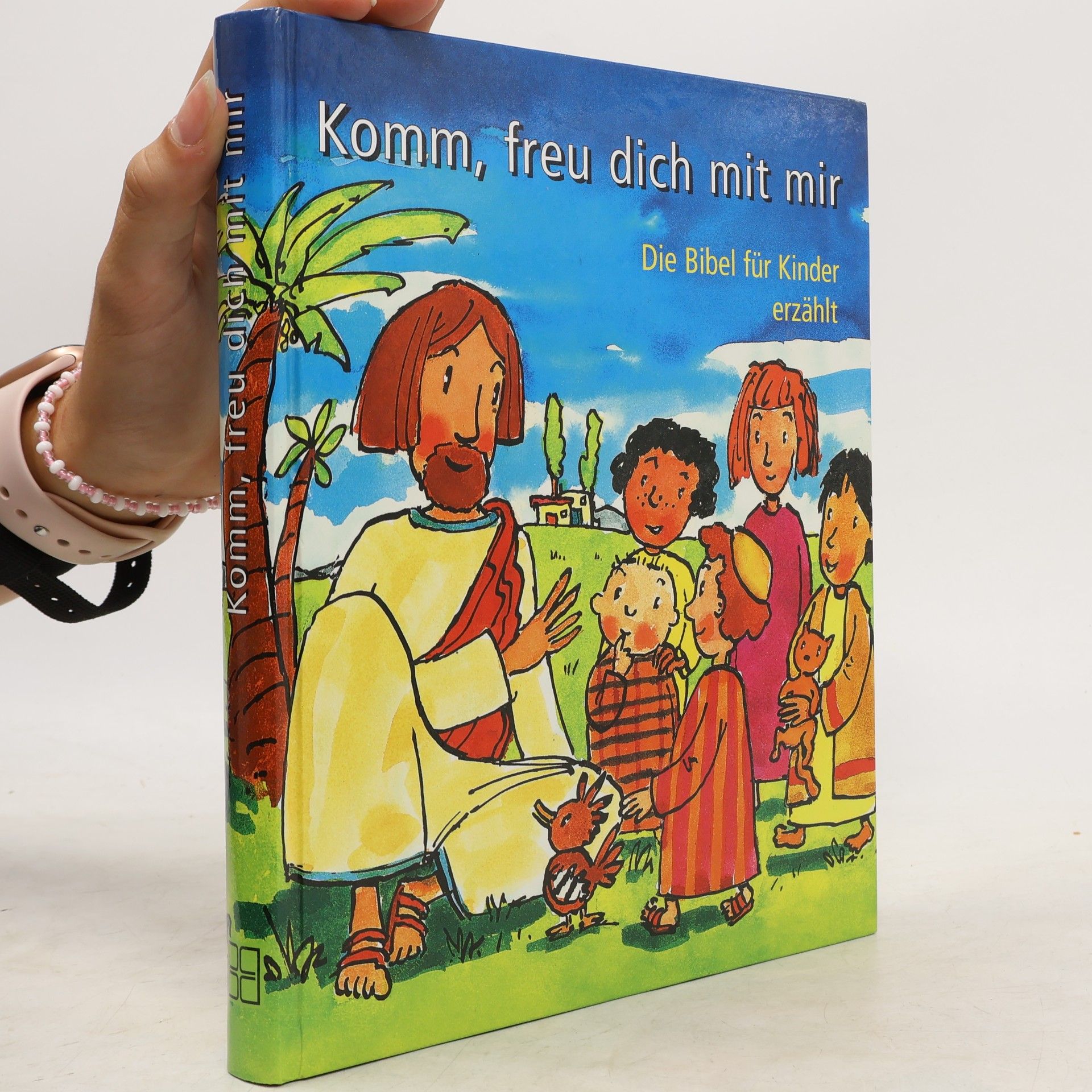 Rüdiger Pfeffer Komm, freu dich mit mir: Die Bibel für Kinder erzählt
