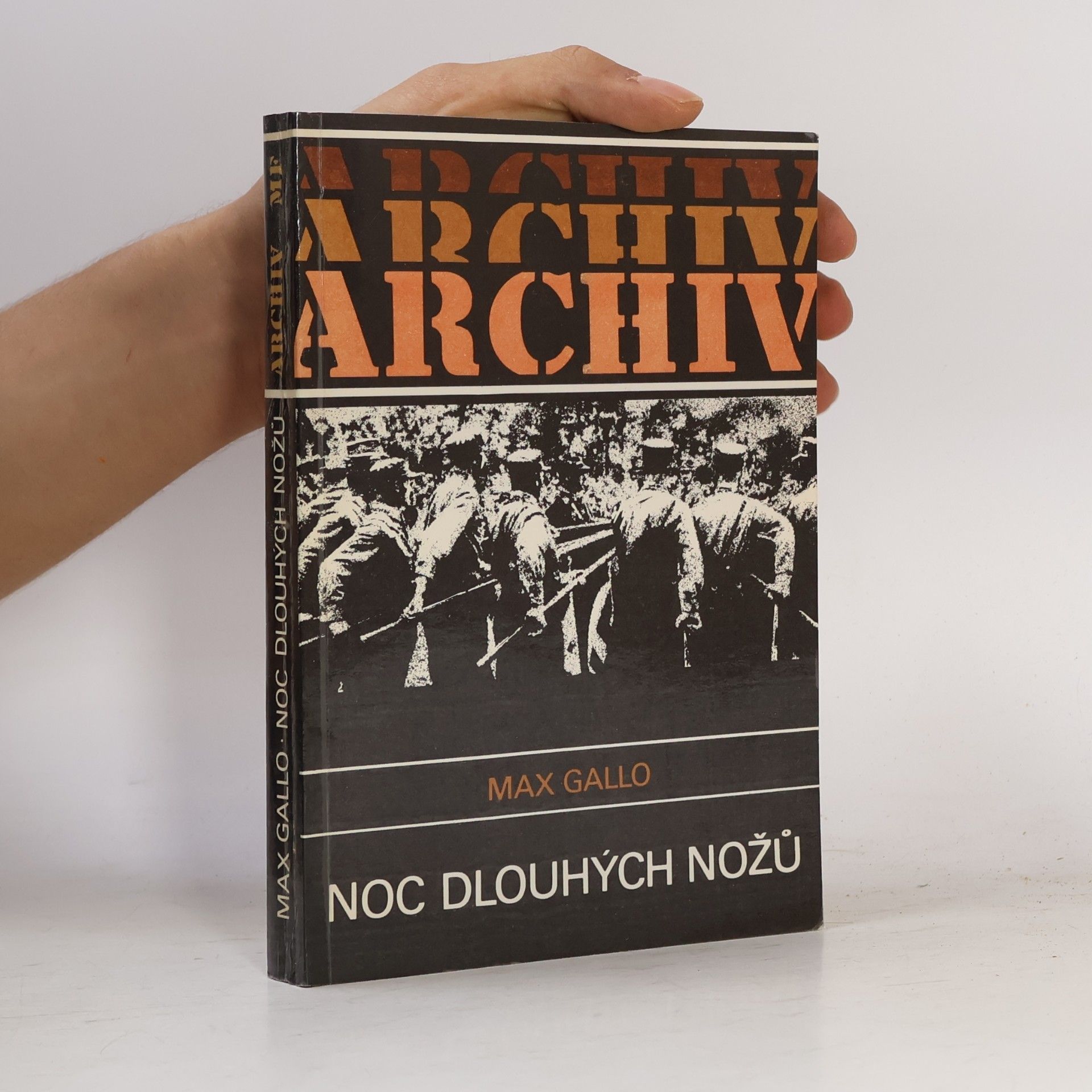 Max Gallo Noc dlouhých nožů