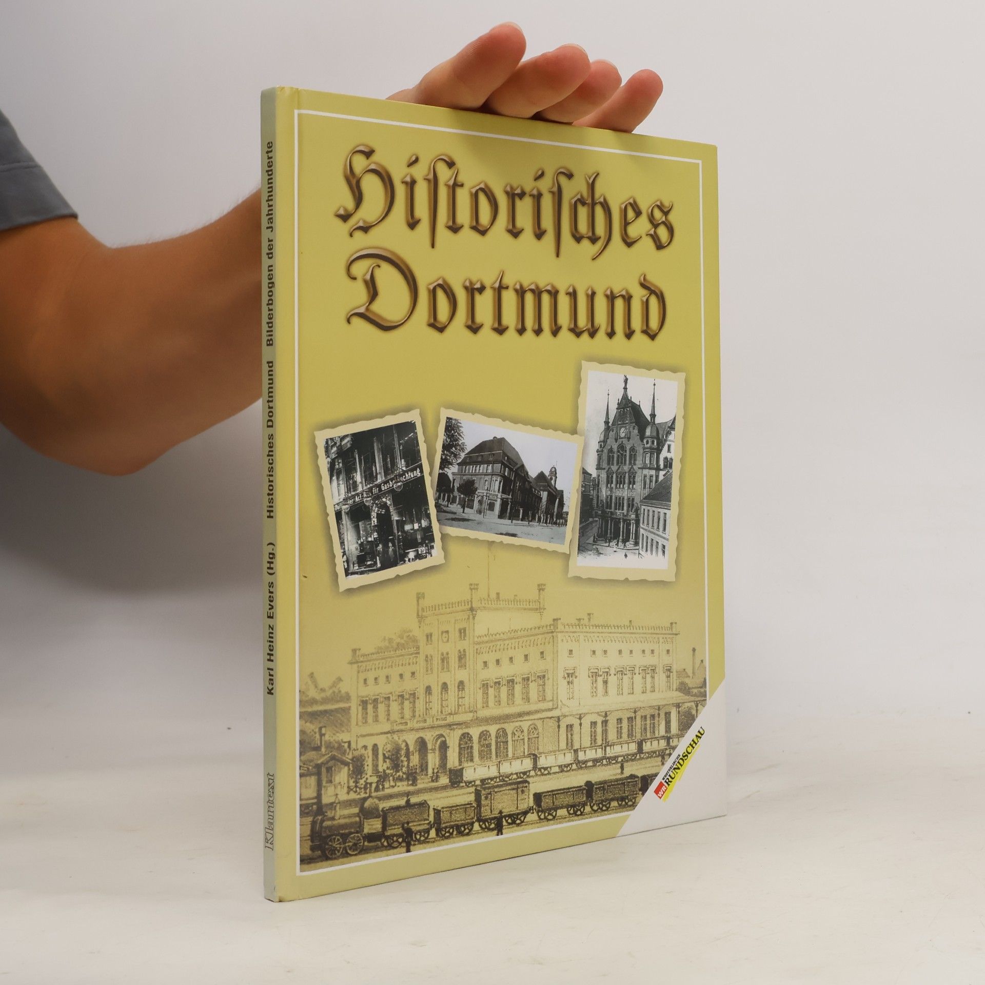 Karl Heinz Evers Historisches Dortmund