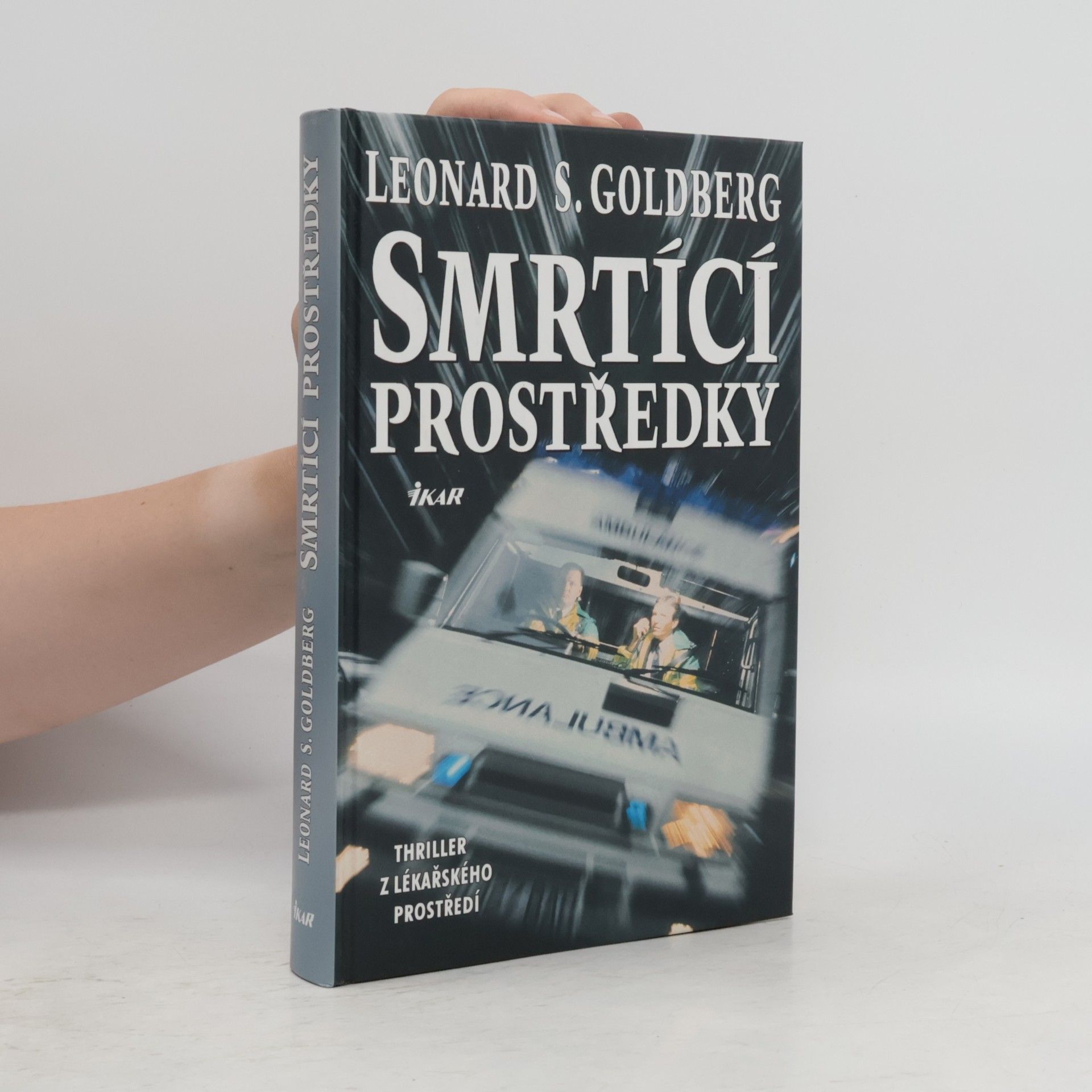 Leonard S. Goldberg Smrtící prostředky