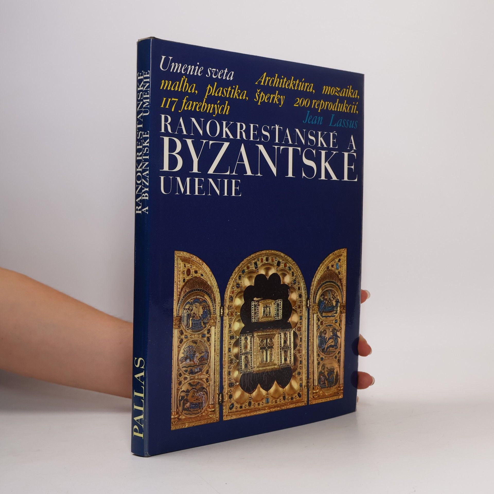 Jean Lassus Ranokresťanské a byzantské umenie