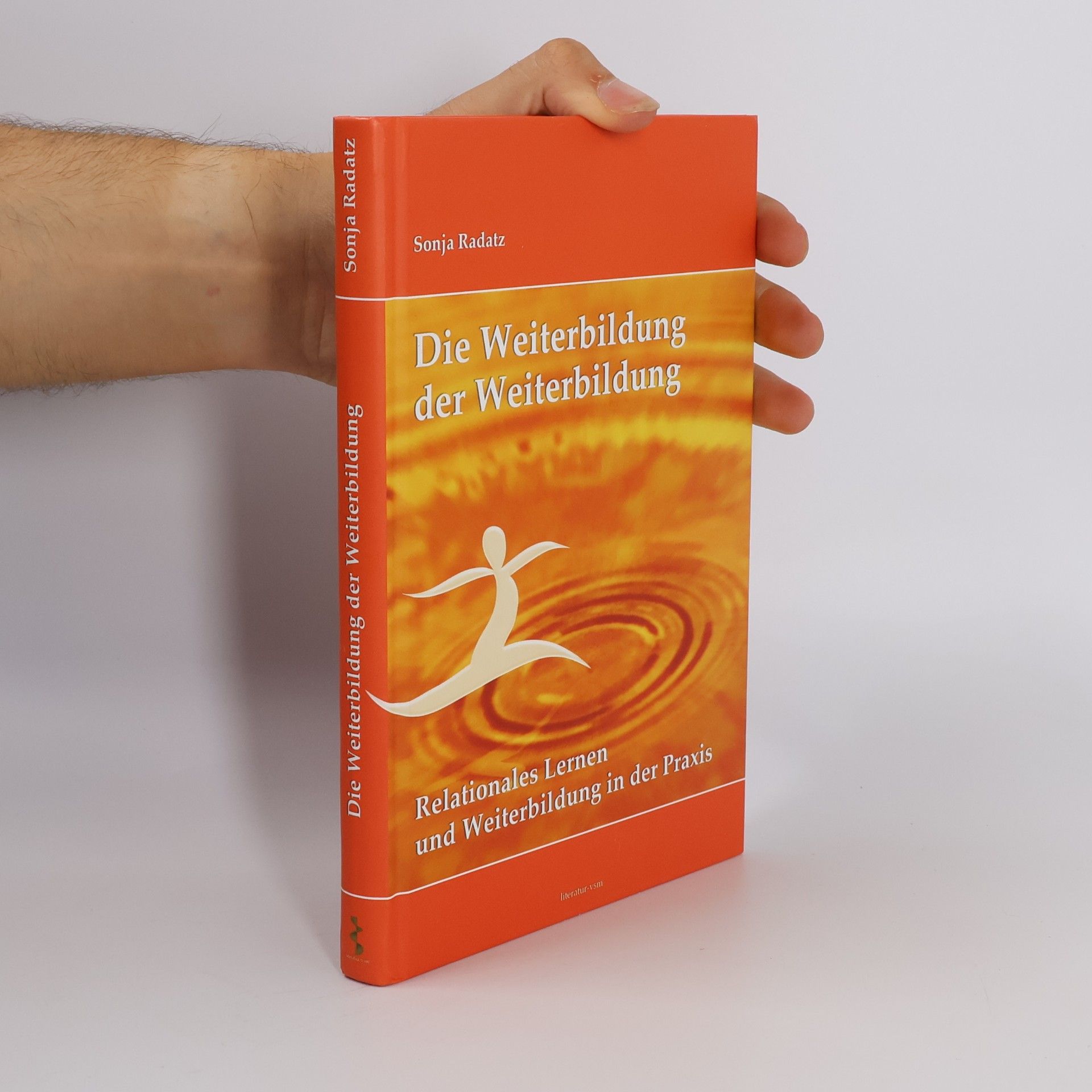 Sonja Radatz Die Weiterbildung der Weiterbildung