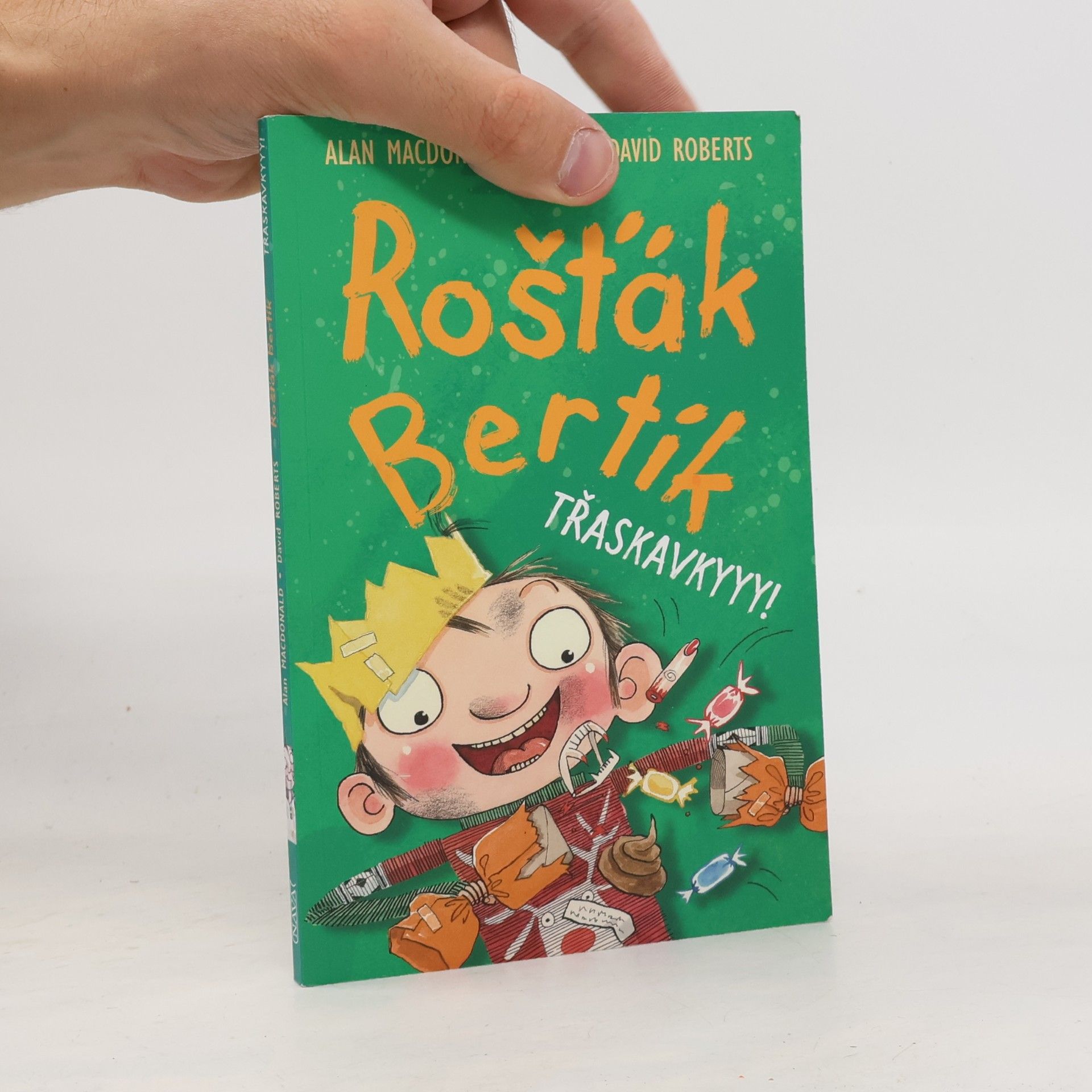 Alan MacDonald Rošťák Bertík. Třaskavkyyy!