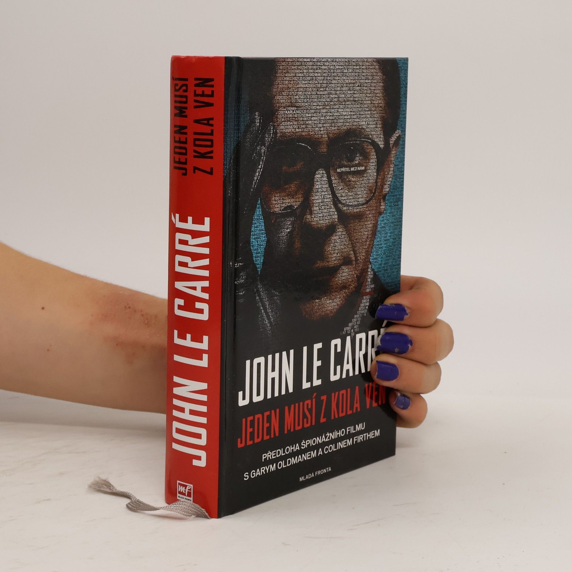 John le Carré Jeden musí z kola ven