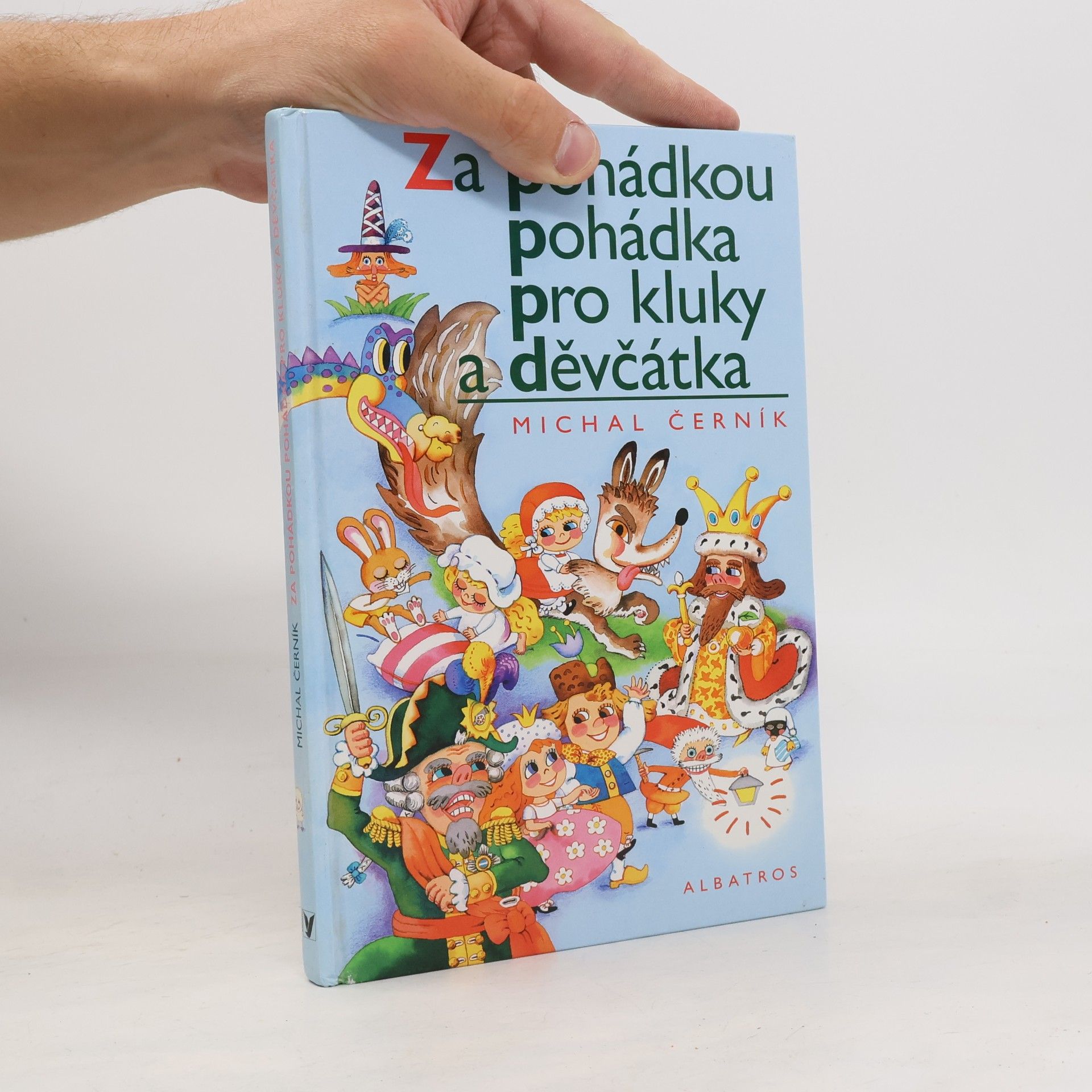 Za pohádkou. Pohádka pro kluky a děvčátka