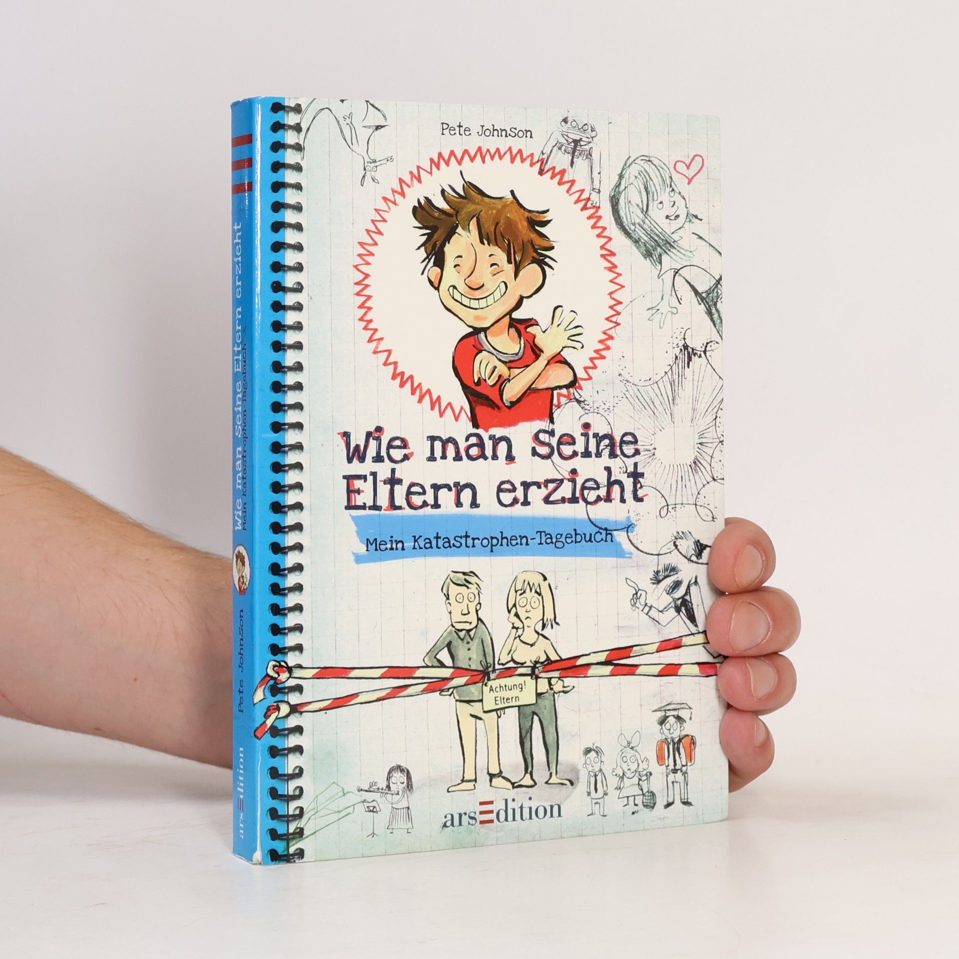 Pete Johnson Wie man seine Eltern erzieht: mein Katastrophen-Tagebuch