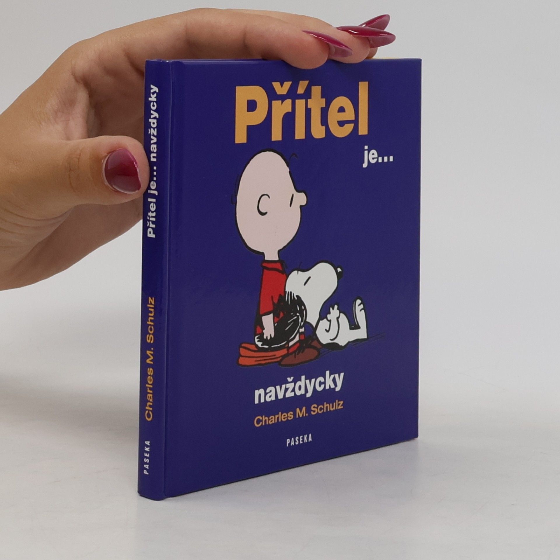 Charles M. Schulz Přítel je navždycky