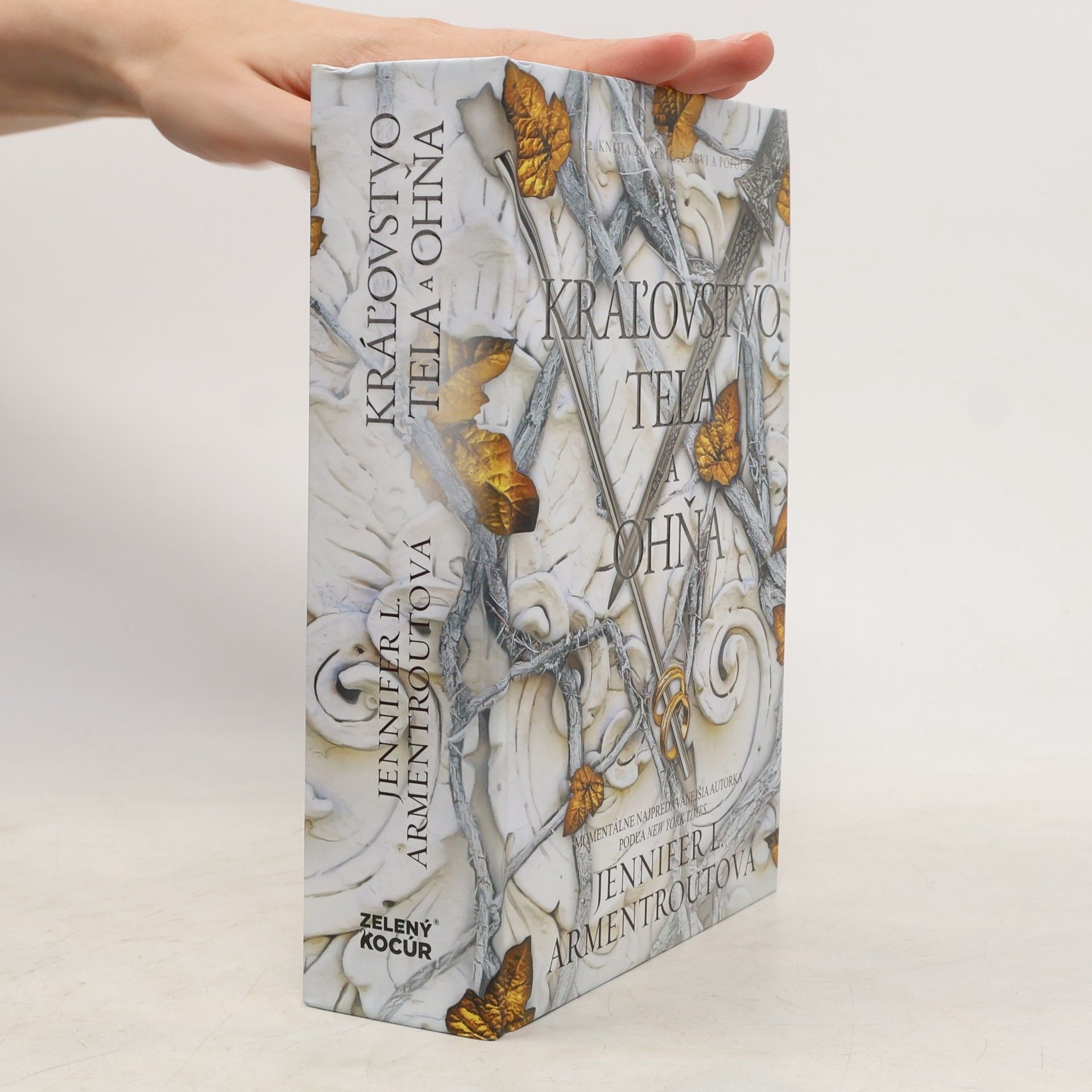 Jennifer L. Armentrout Král'ovstvo tela a ohňa