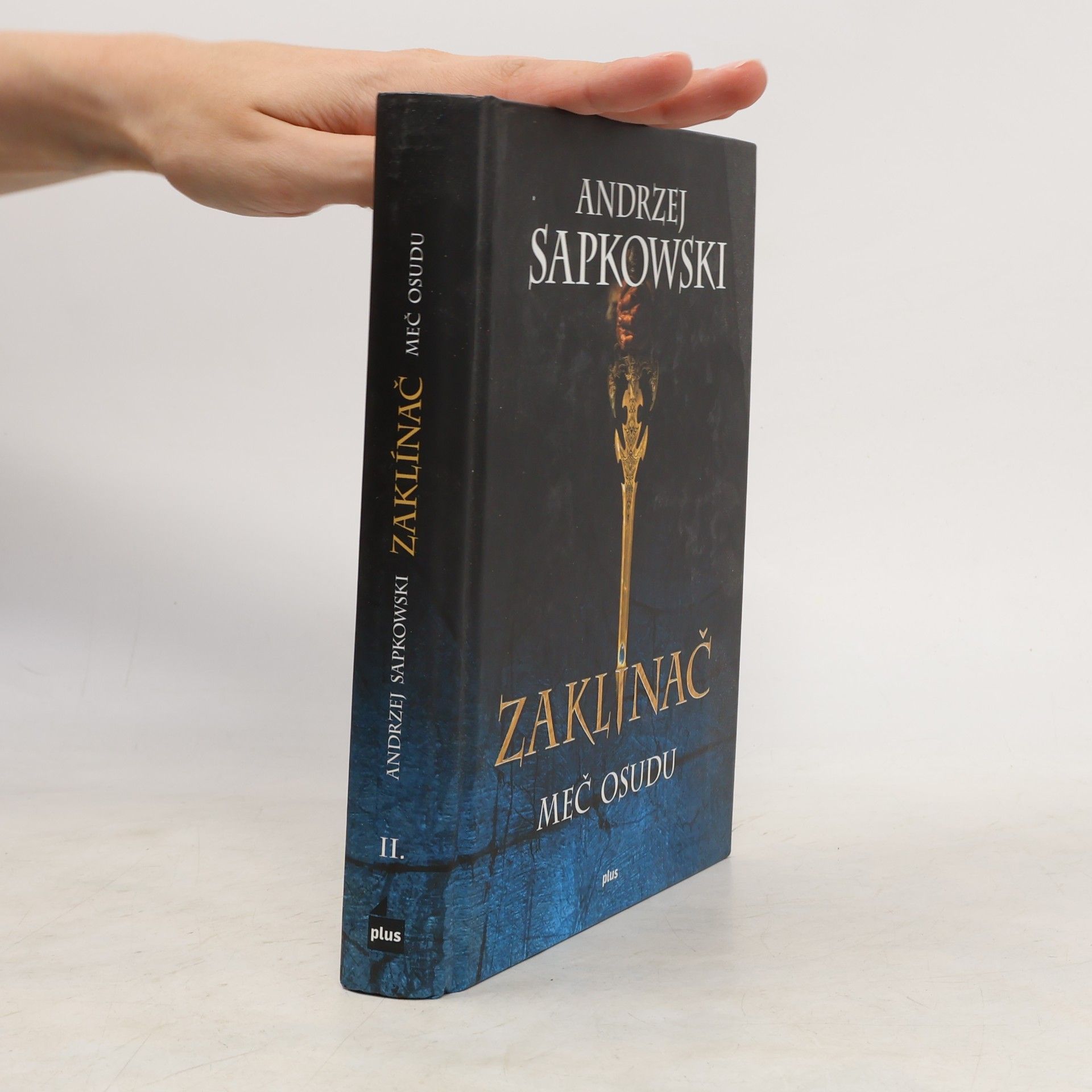 Andrzej Sapkowski Zaklínač II. Meč osudu