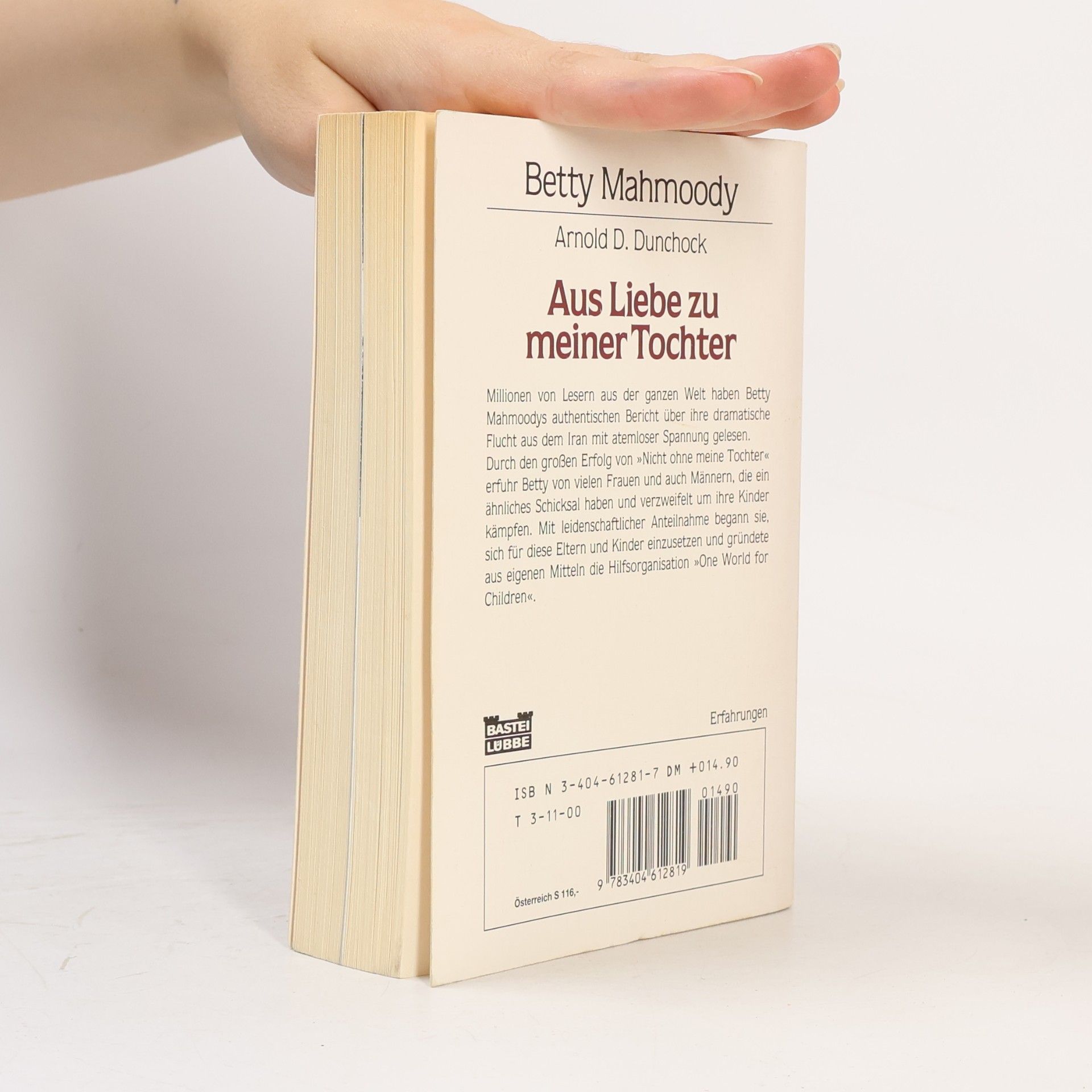 Betty Mahmoody Aus Liebe zu meiner Tochter