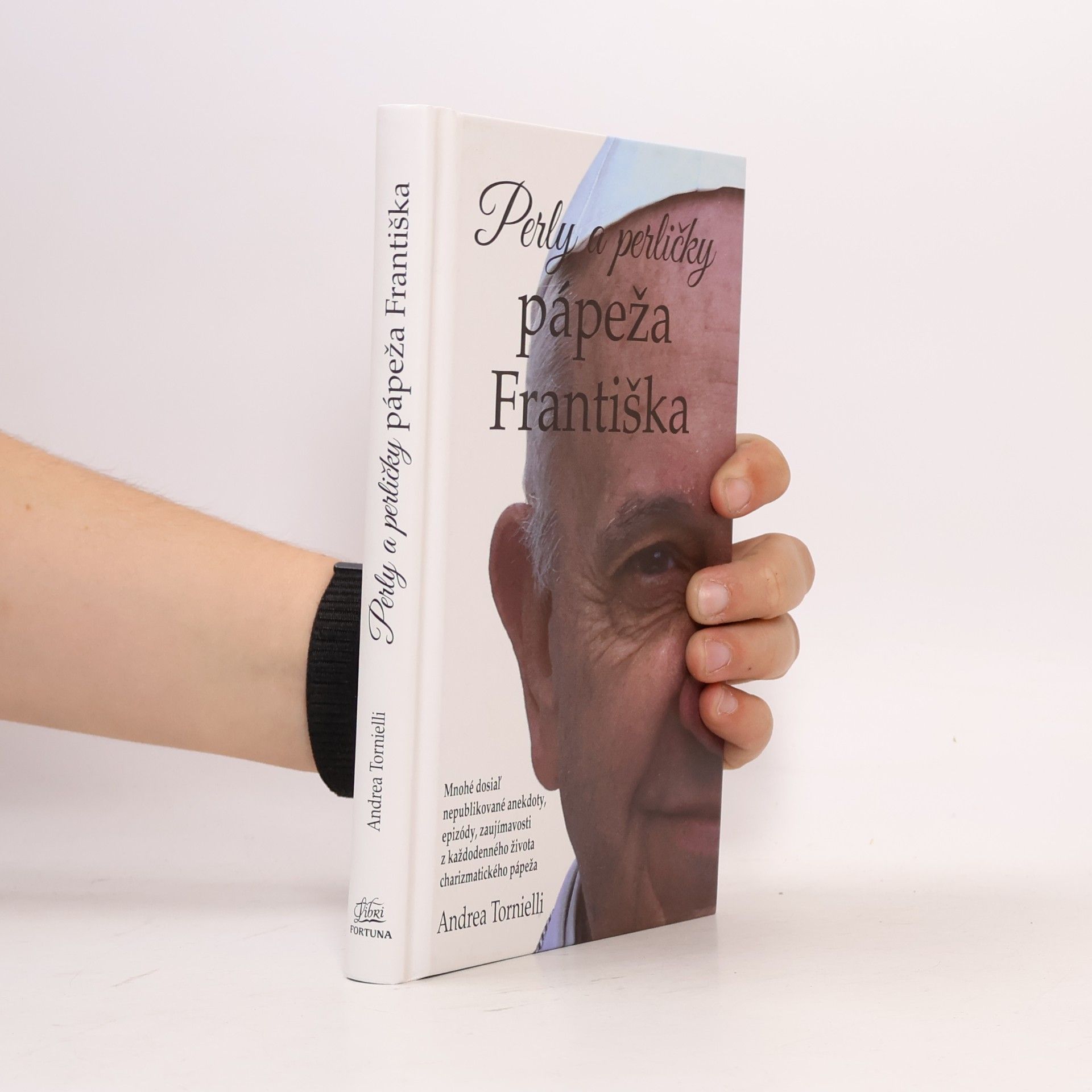 Andrea Tornielli Perly a perličky pápeža Františka